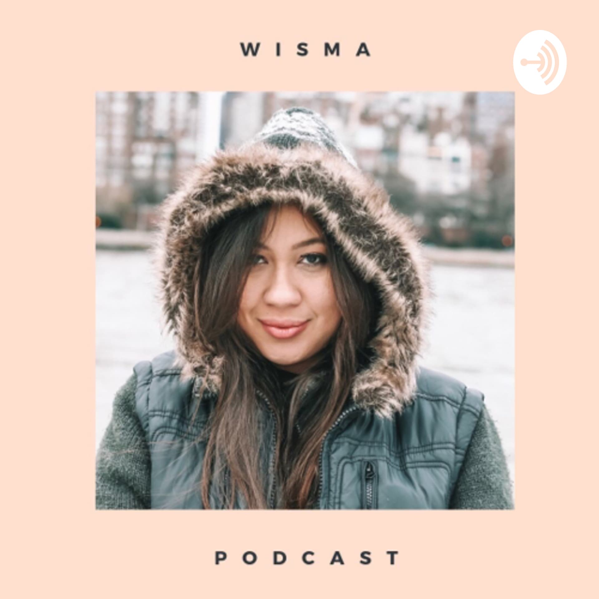 WISMA - Podcasts