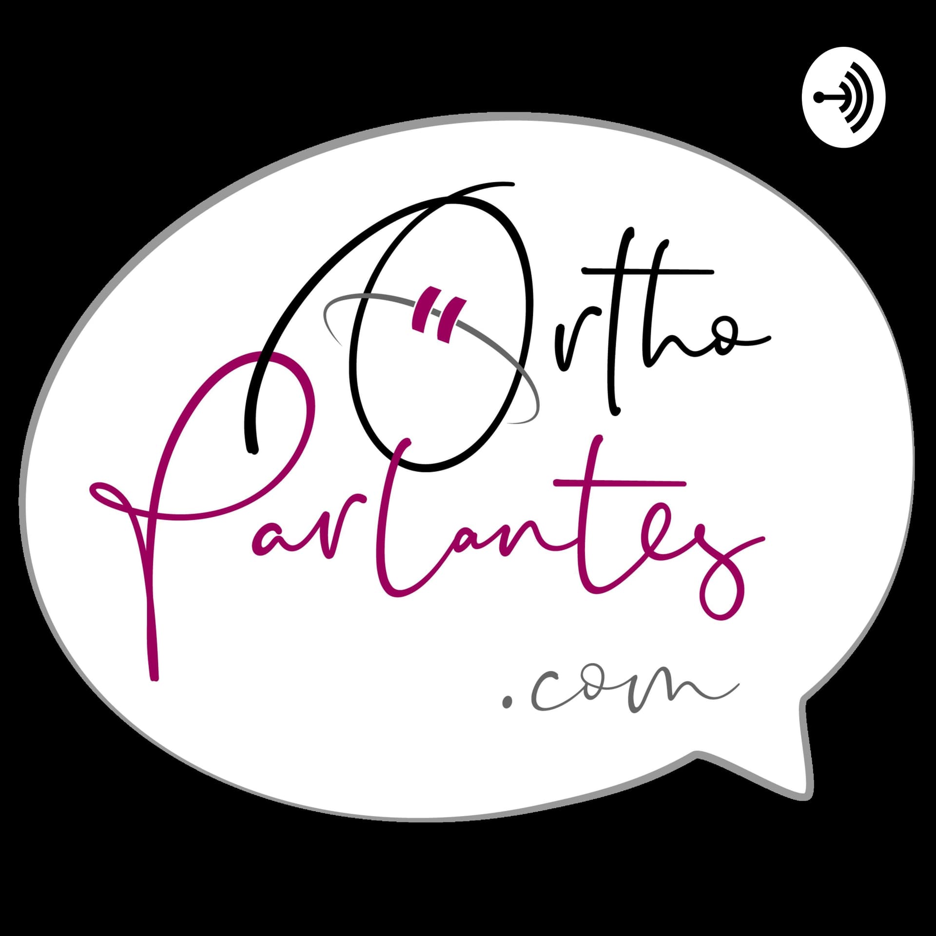 OrthoParlantes - Podcasts