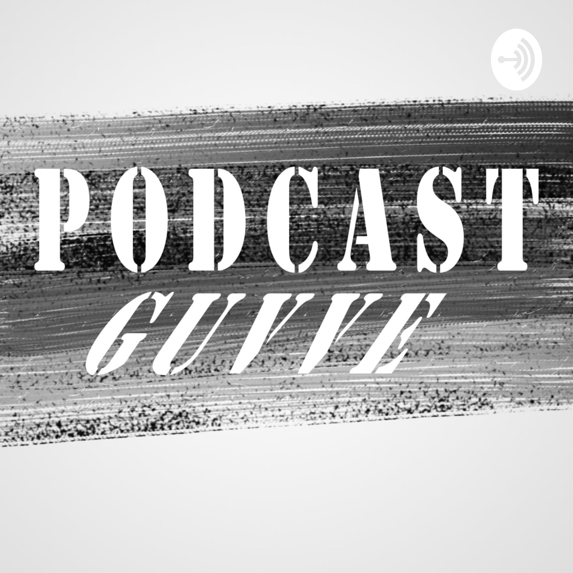 Podcast GUVVE - Podcasts