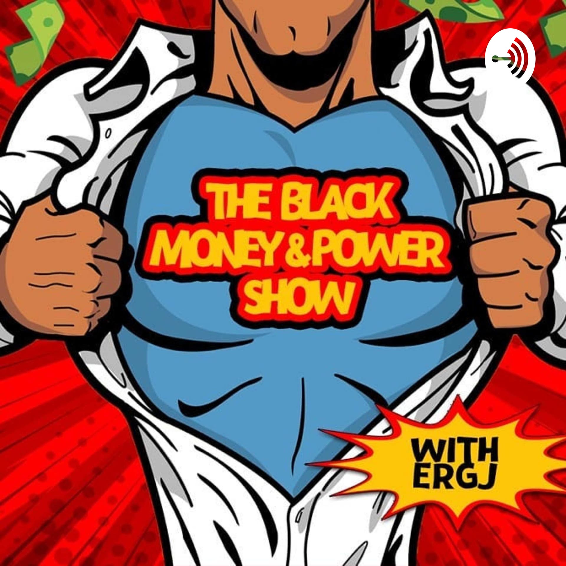 The Black Money & Power Show - Podcasts