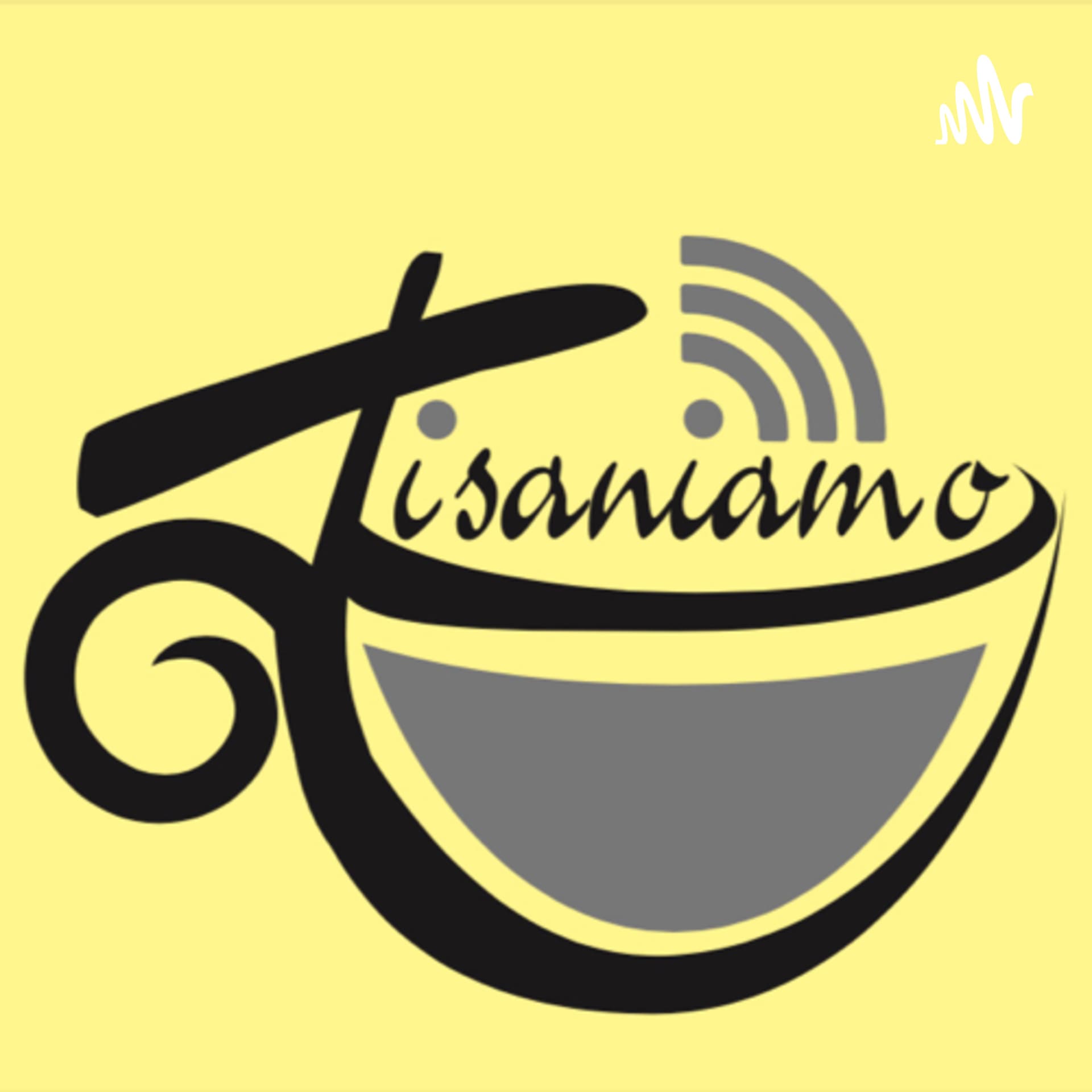 Tisaniamo - Podcasts
