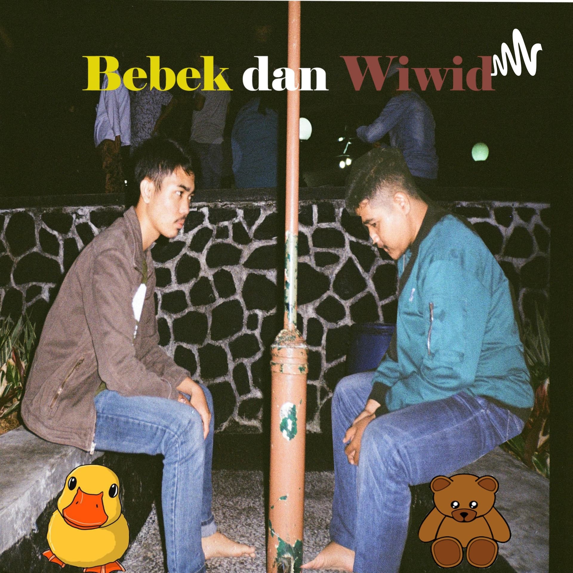 Bebek dan Wiwid - Podcasts