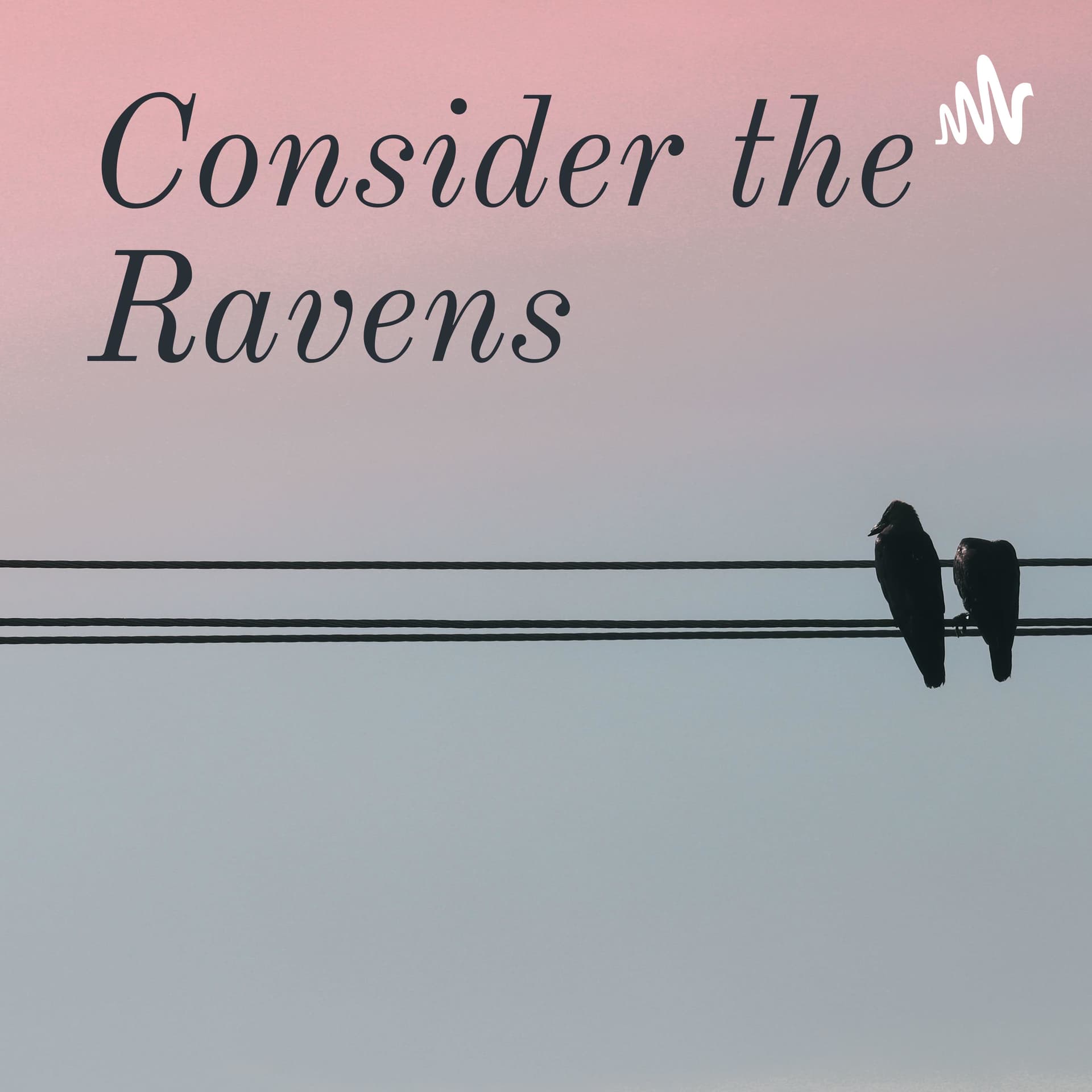 Consider the Ravens - Podcasts