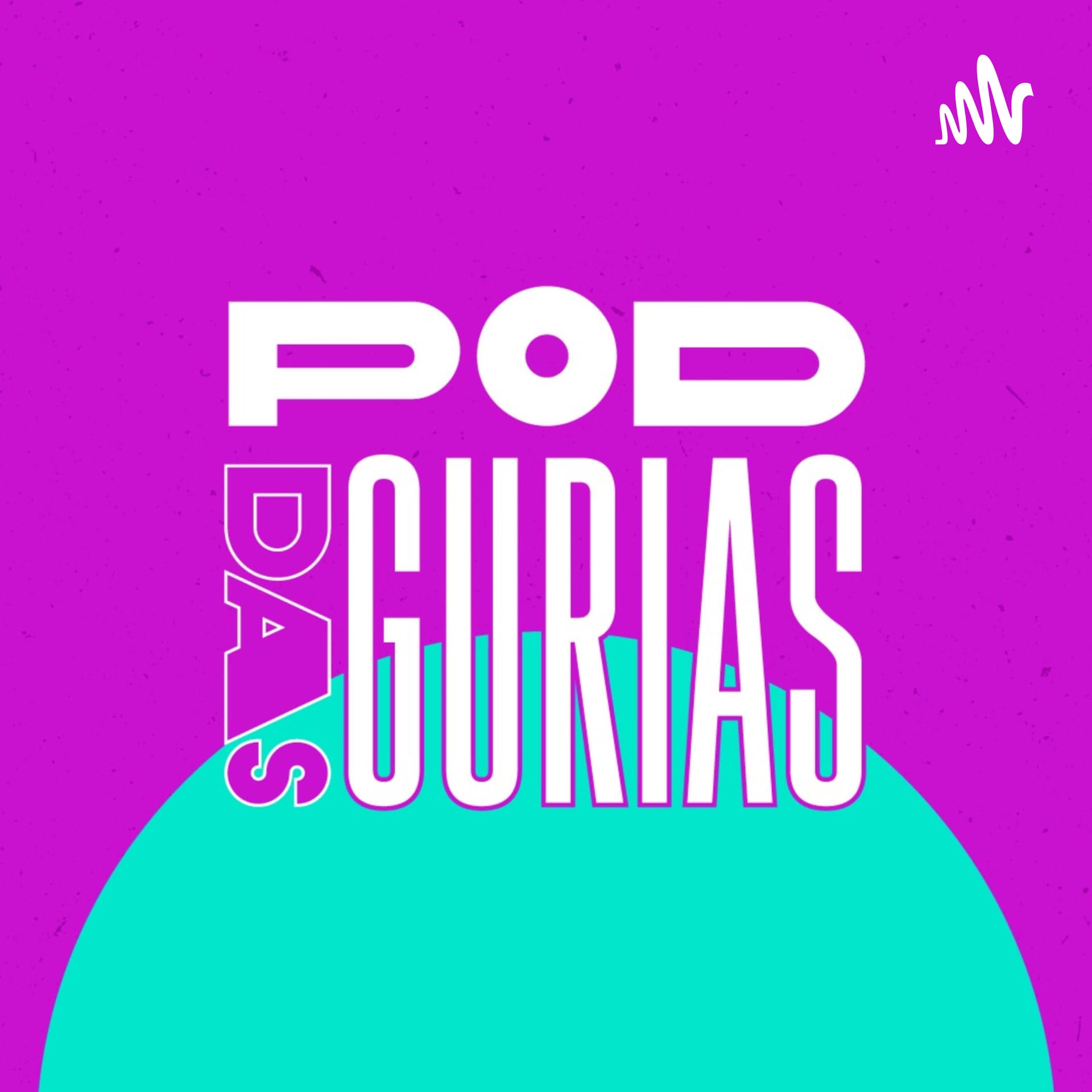 PodDasGurias da Atlântida - Podcasts