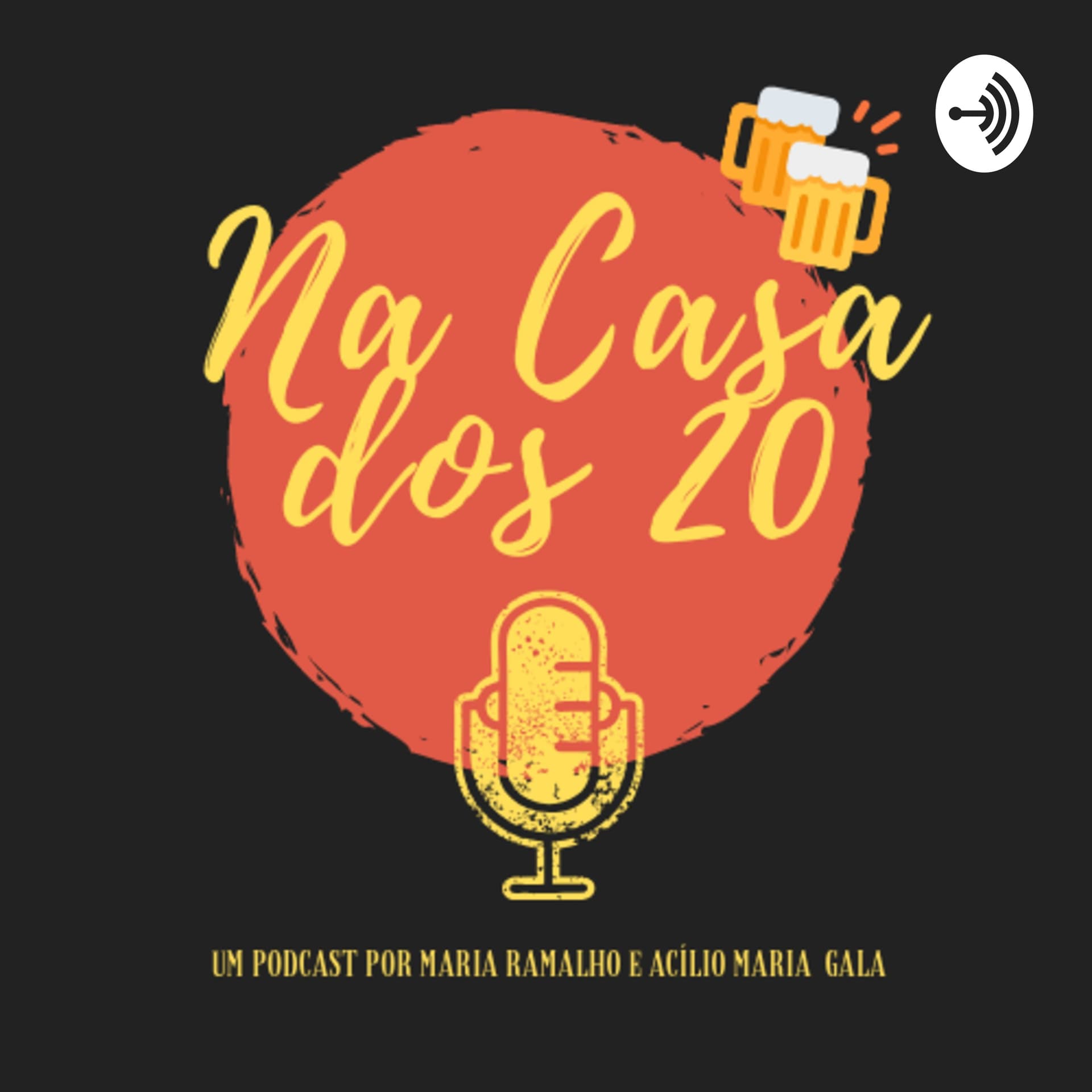 Na Casa dos 20 - Podcasts