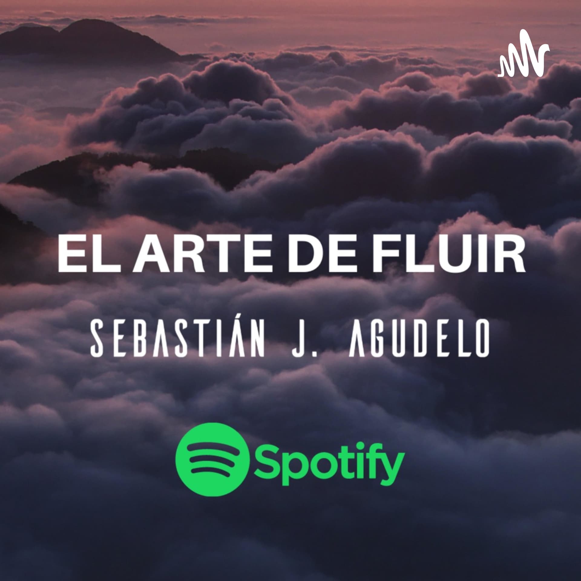 El Arte De Fluir - Podcasts