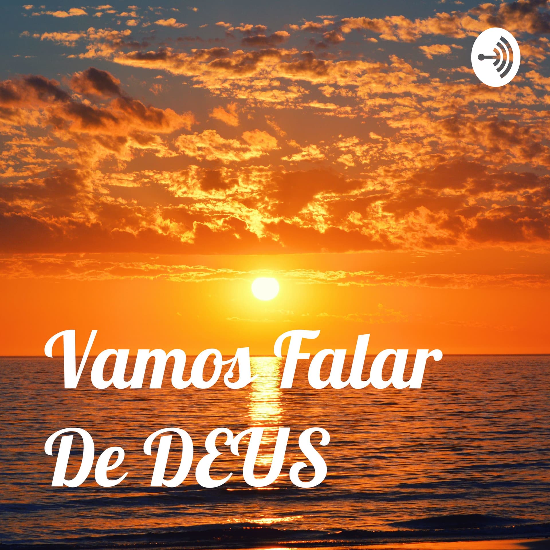 Vamos Falar De DEUS - Podcasts