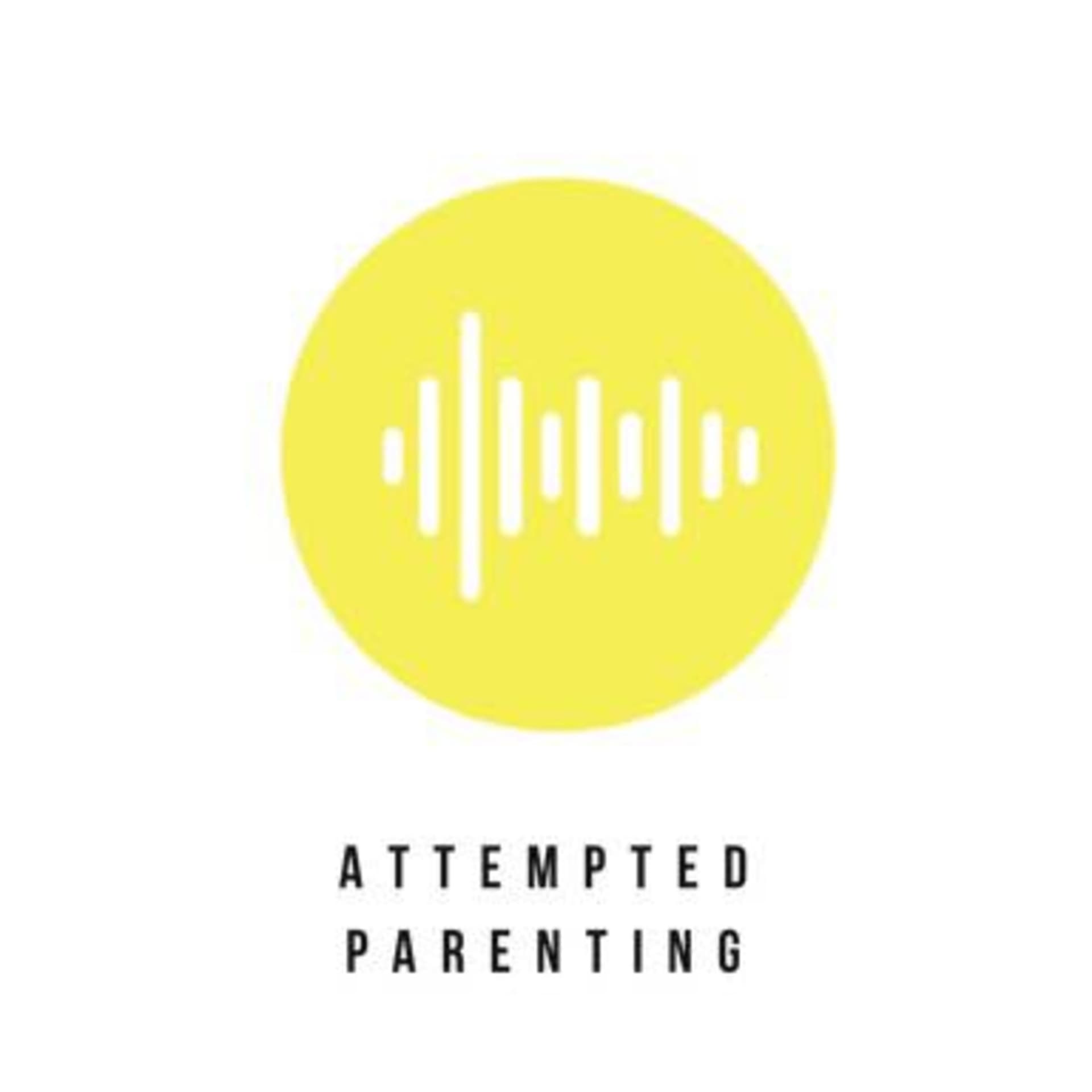 Attempted Parenting