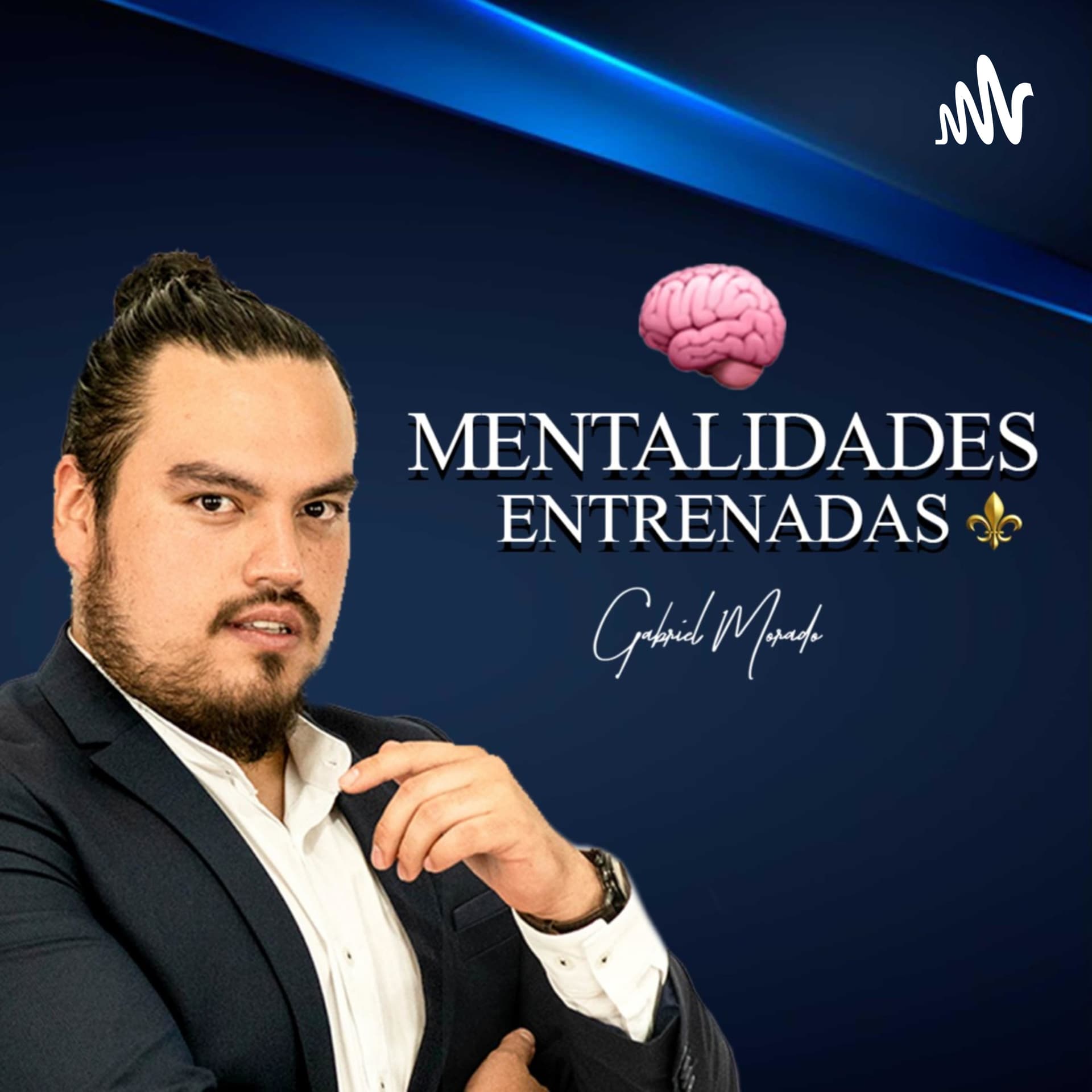 Mentalidades entrenadas - Podcasts