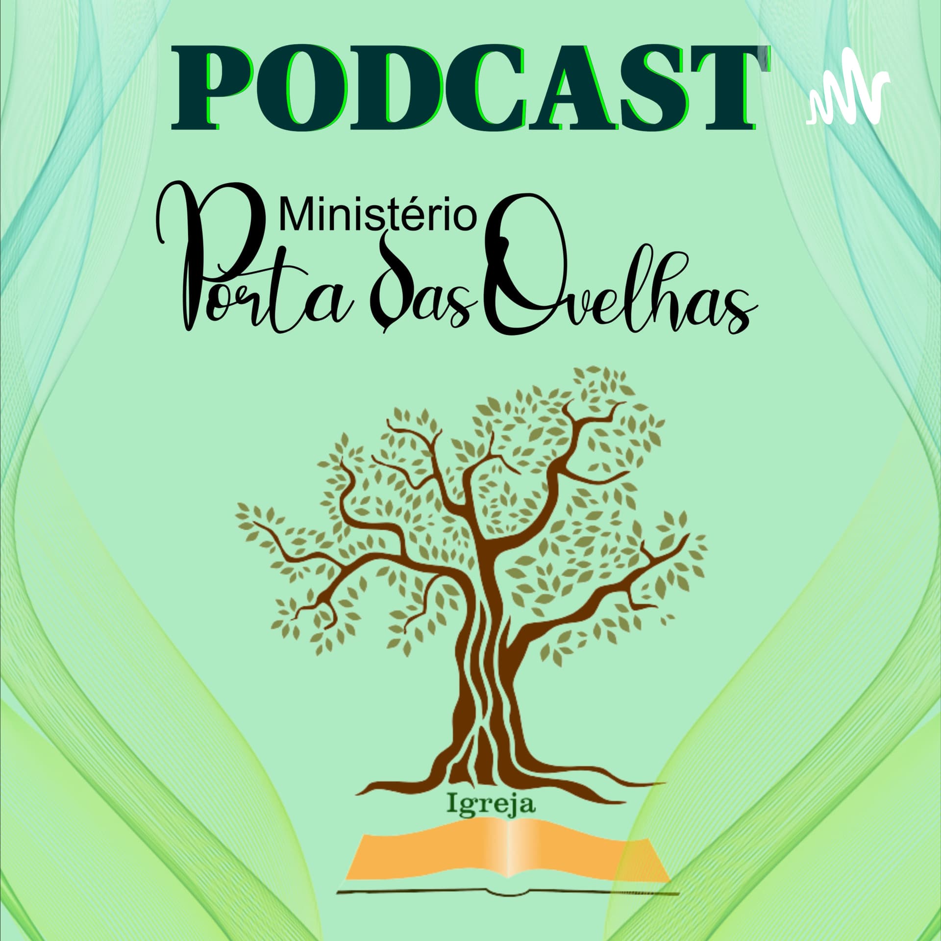 Ministério Porta das Ovelhas - Podcasts