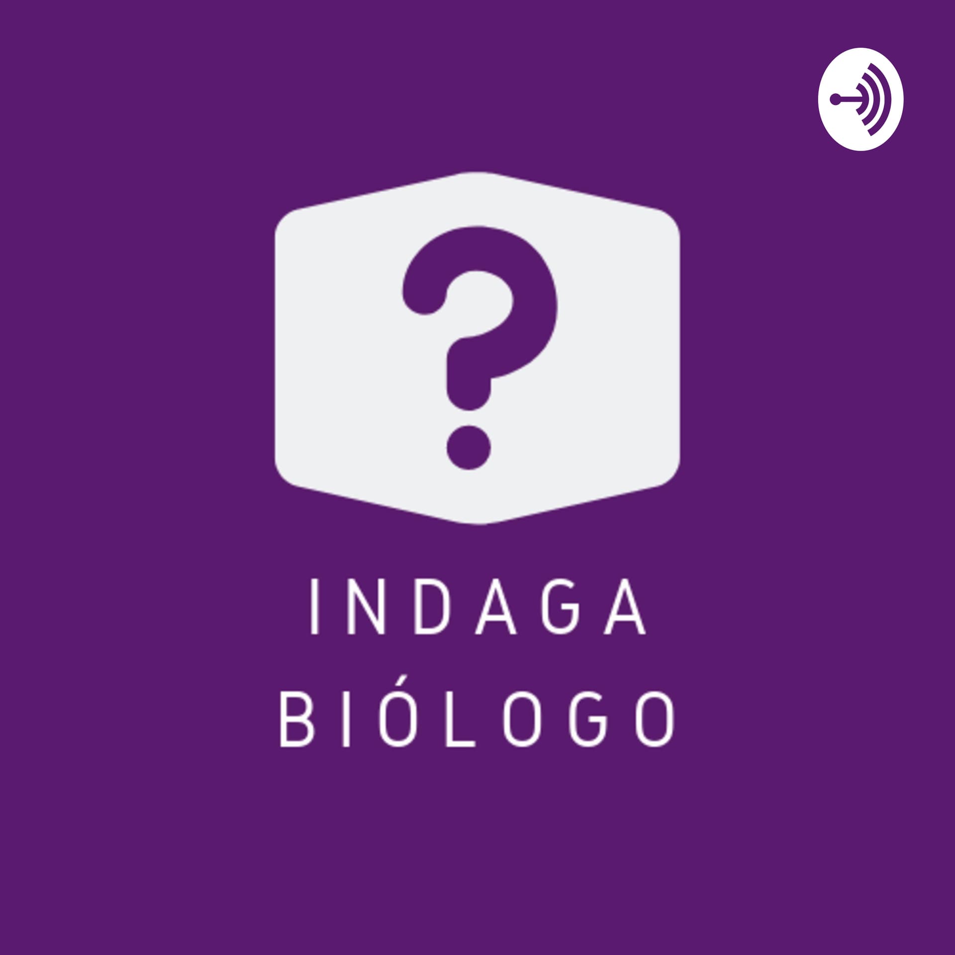 Indaga Biólogo - Podcasts