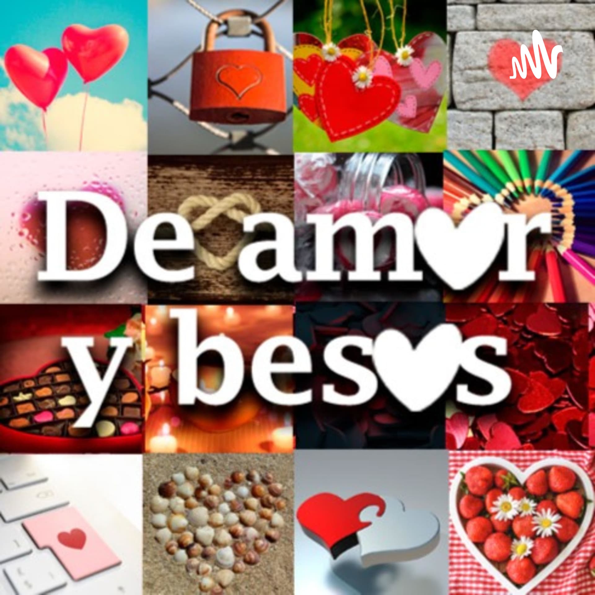 Deamorybesos - Podcasts