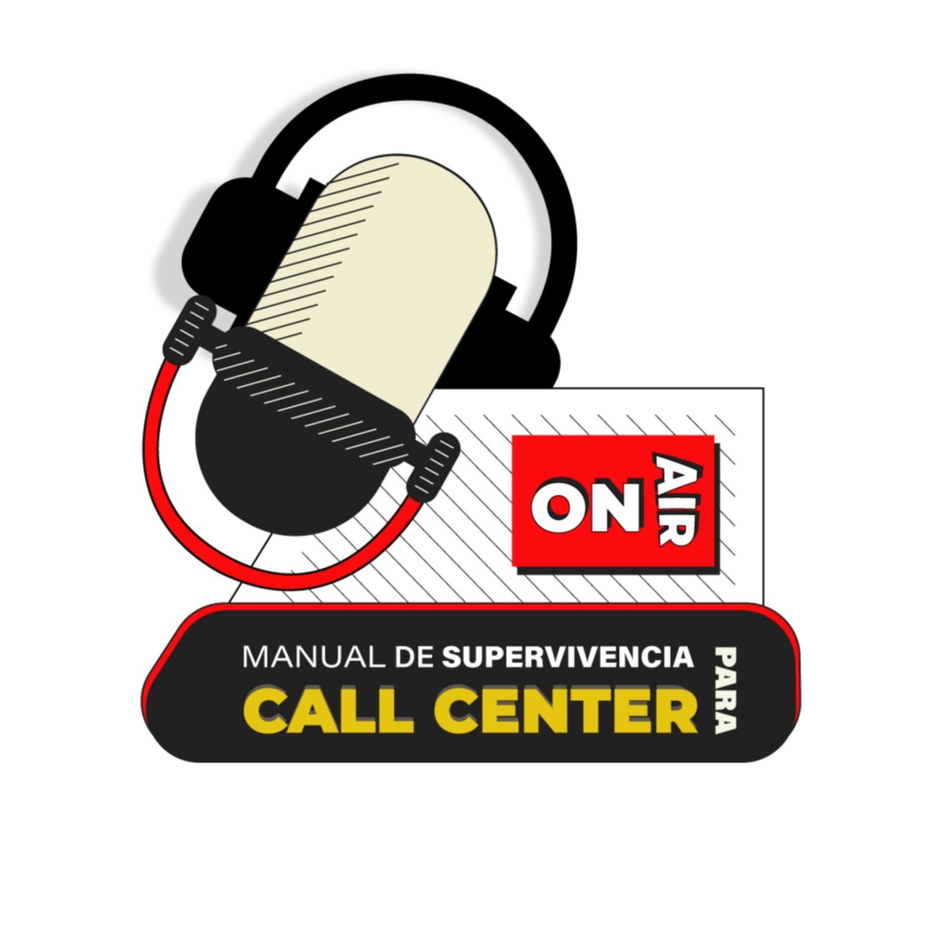 Manual de Supervivencia para Call Center - Podcasts