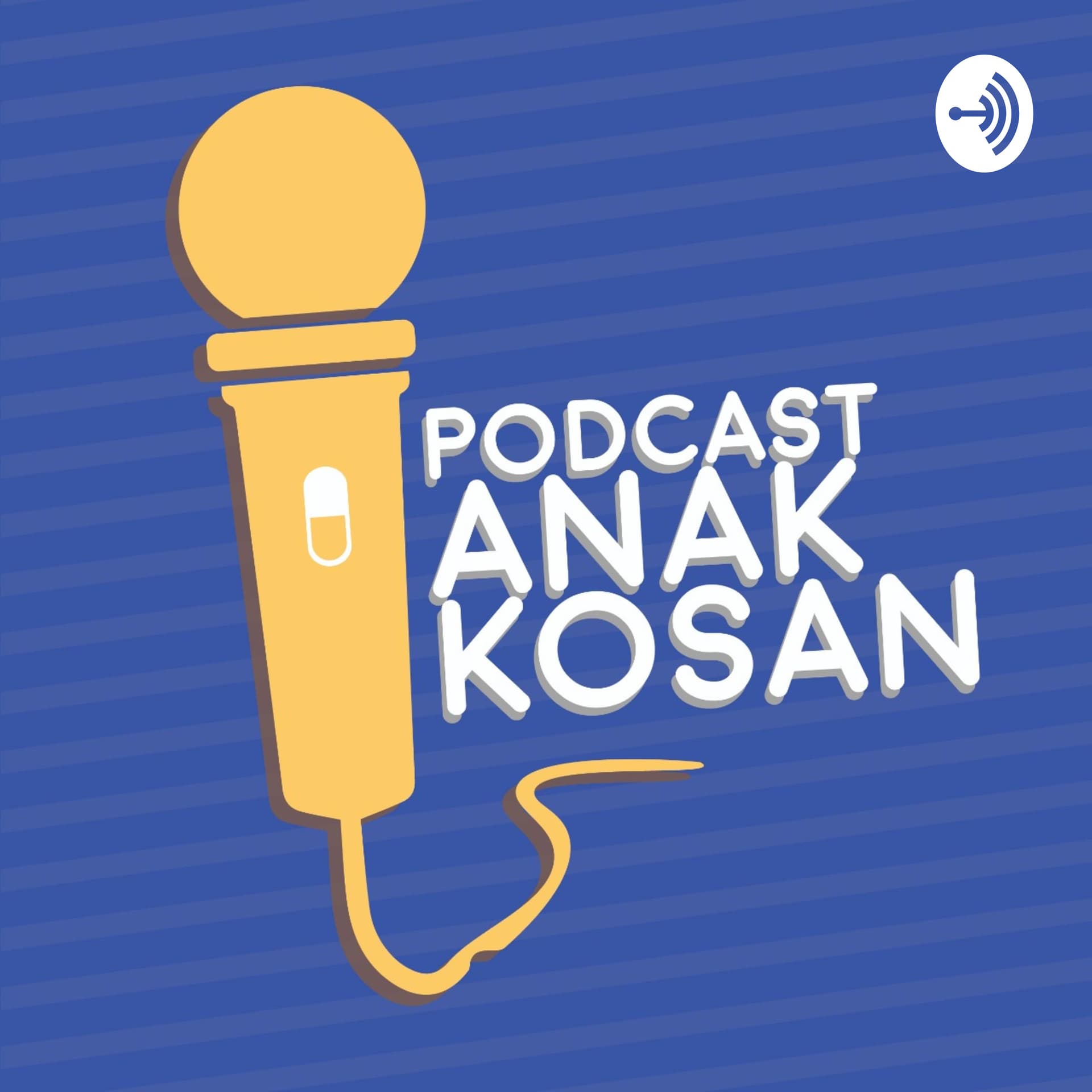 Podcast Anak Kosan - Podcasts