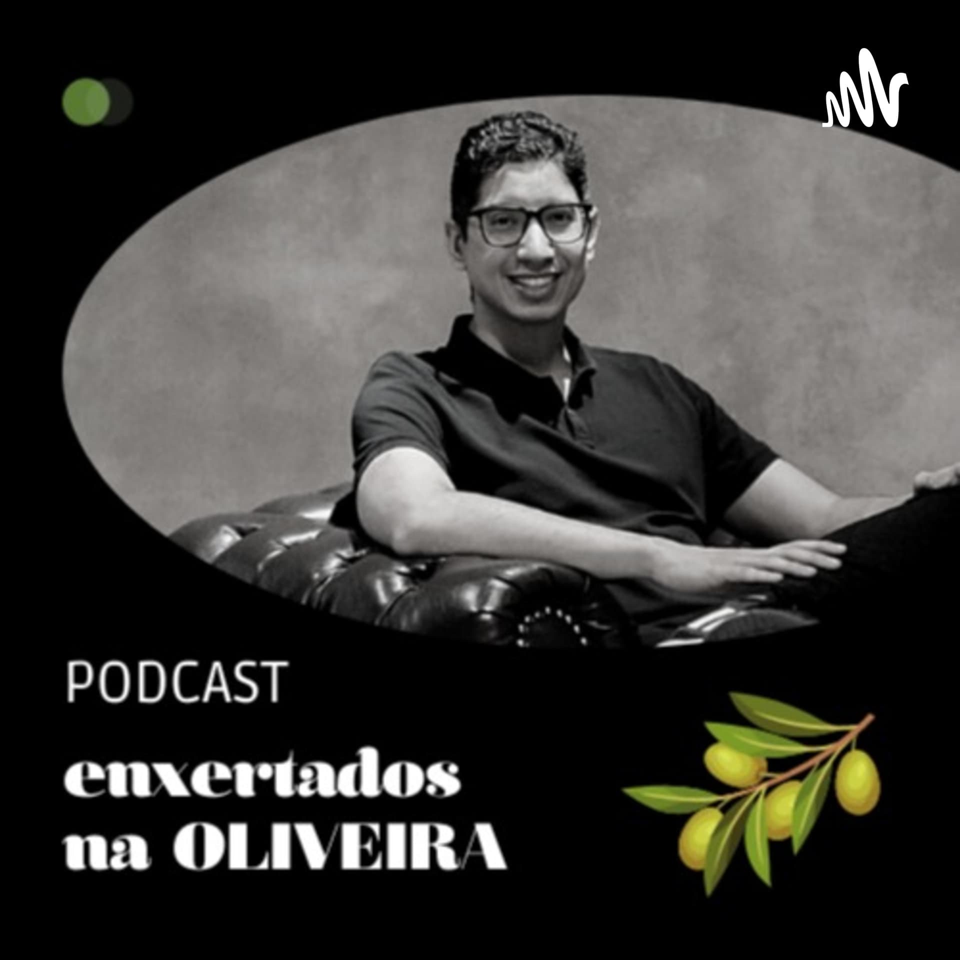 Enxertados na Oliveira - Rodrigo Oliveira