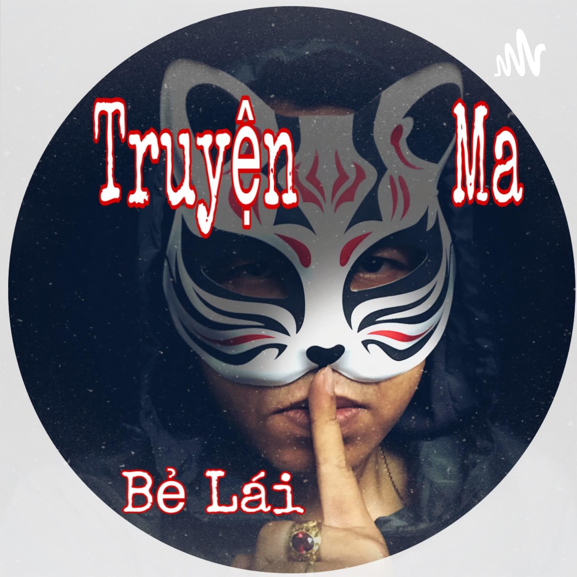 Truyện Ma Bẻ Lái - Podcasts