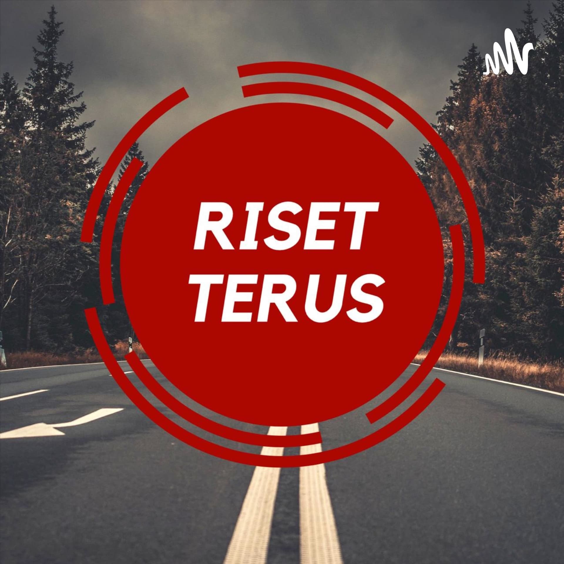 Riset Terus - Podcasts