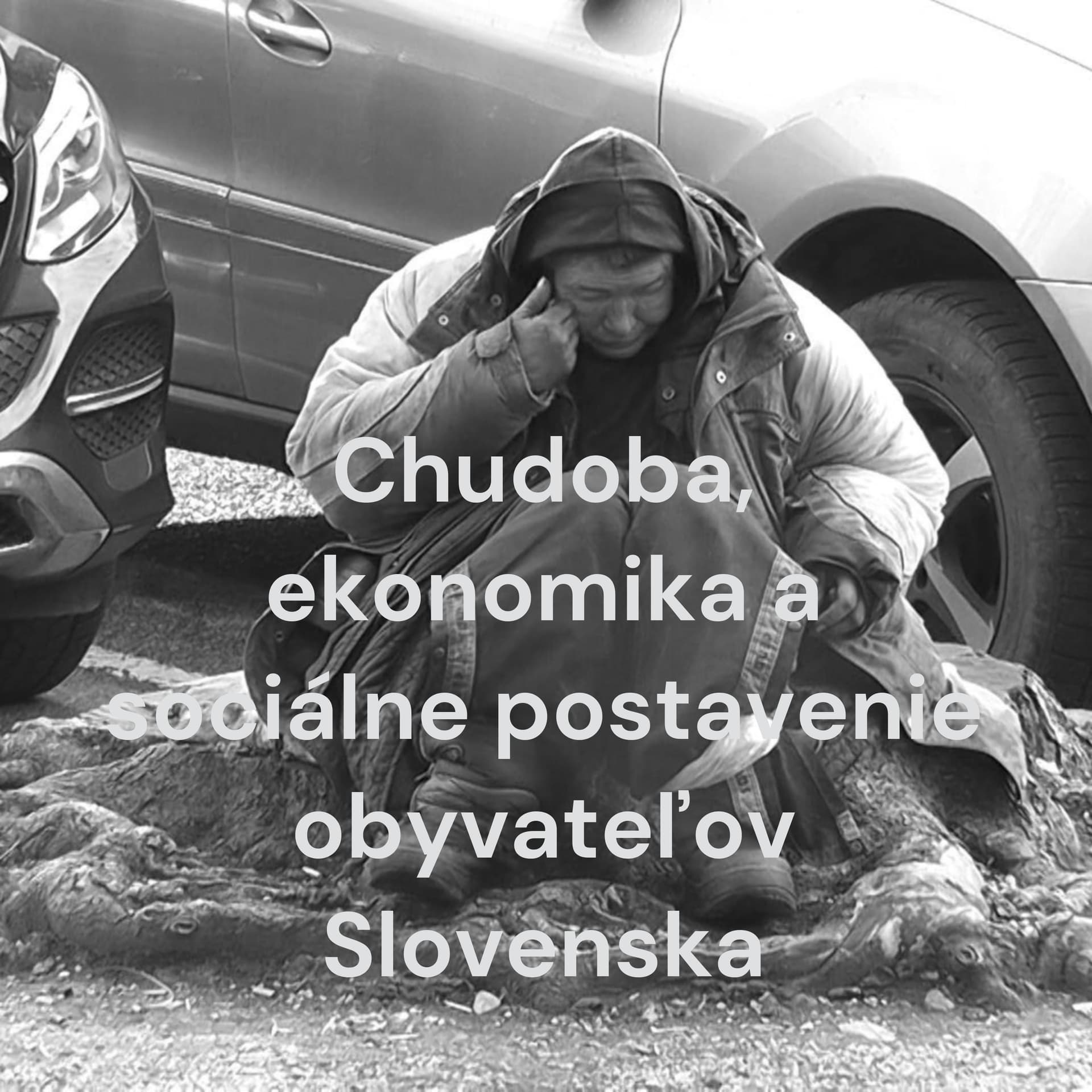 Chudoba, ekonomika a sociálne postavenie obyvateľov Slovenska - Podcasts