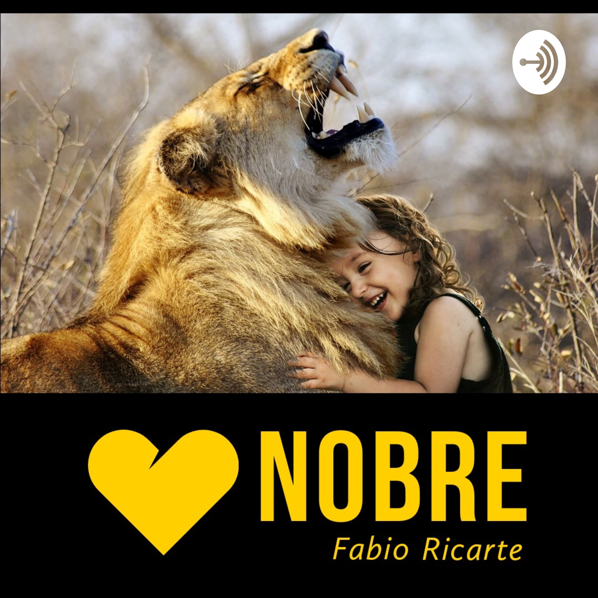 Coração Nobre Com Fabio Ricarte - Podcasts