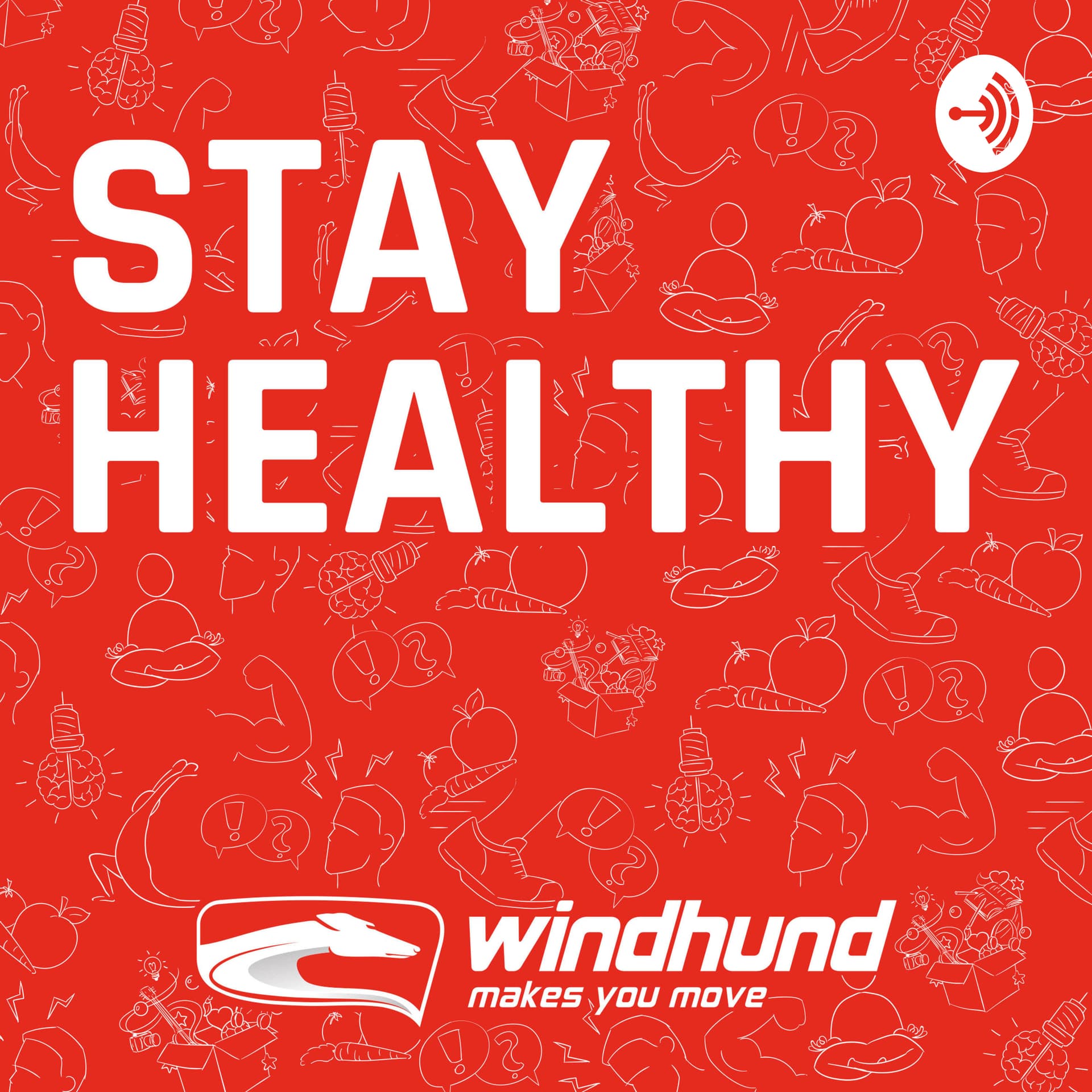 Stay Healthy - Der Windhund® Podcast - Podcasts