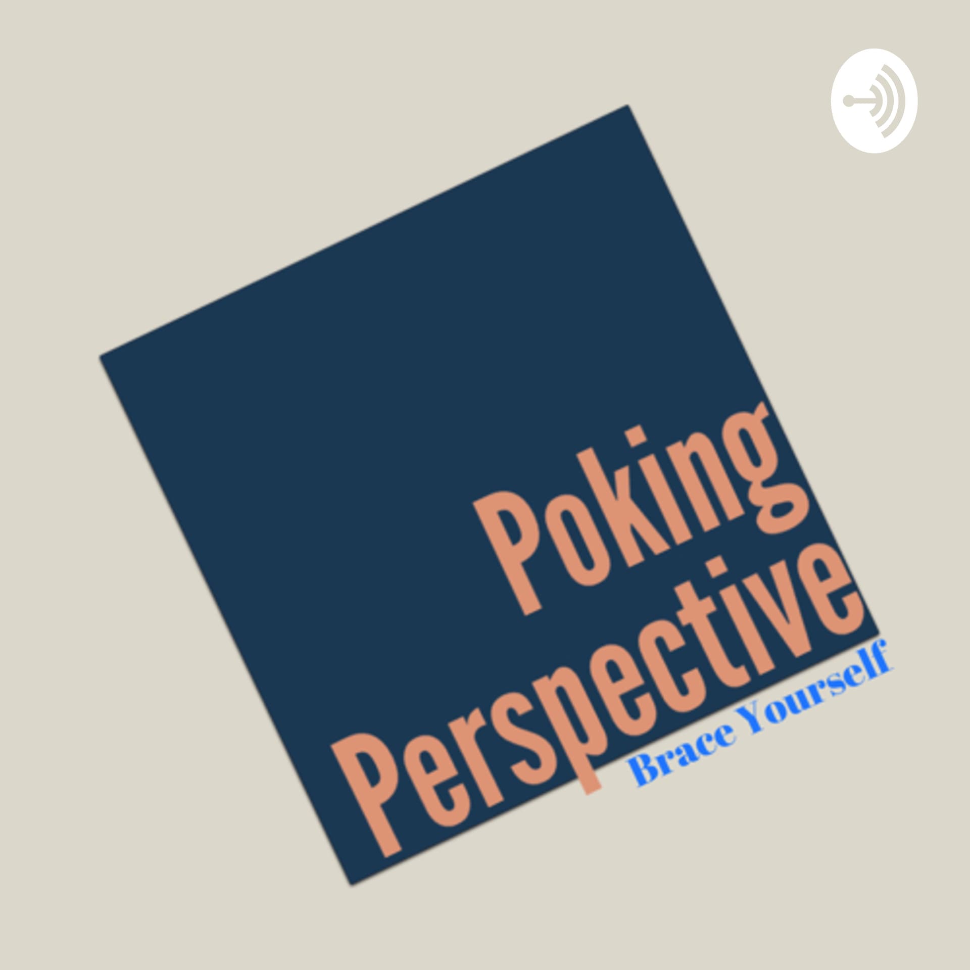 Poking Perspective - Podcasts