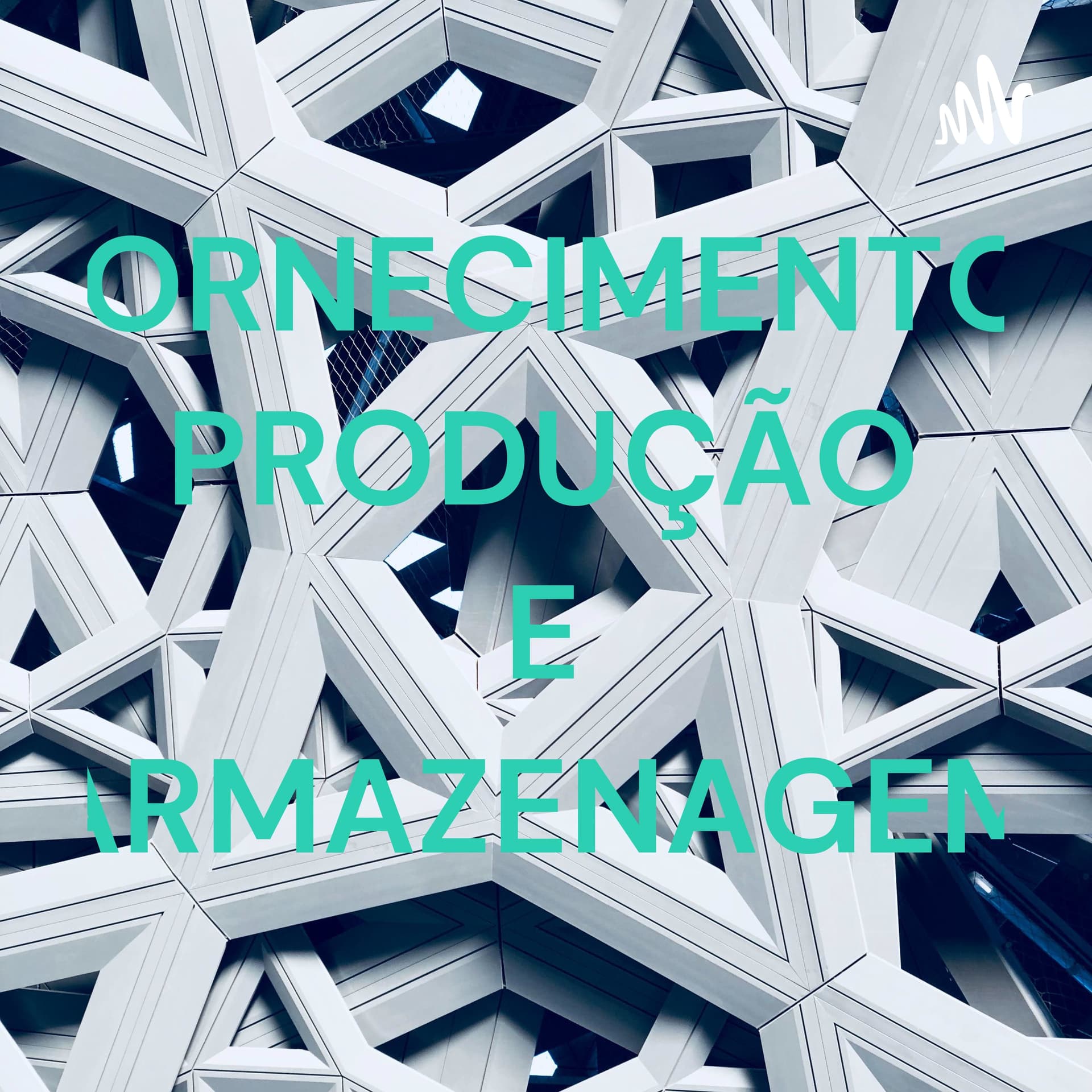 FORNECIMENTO, PRODUÇÃO E ARMAZENAGEM