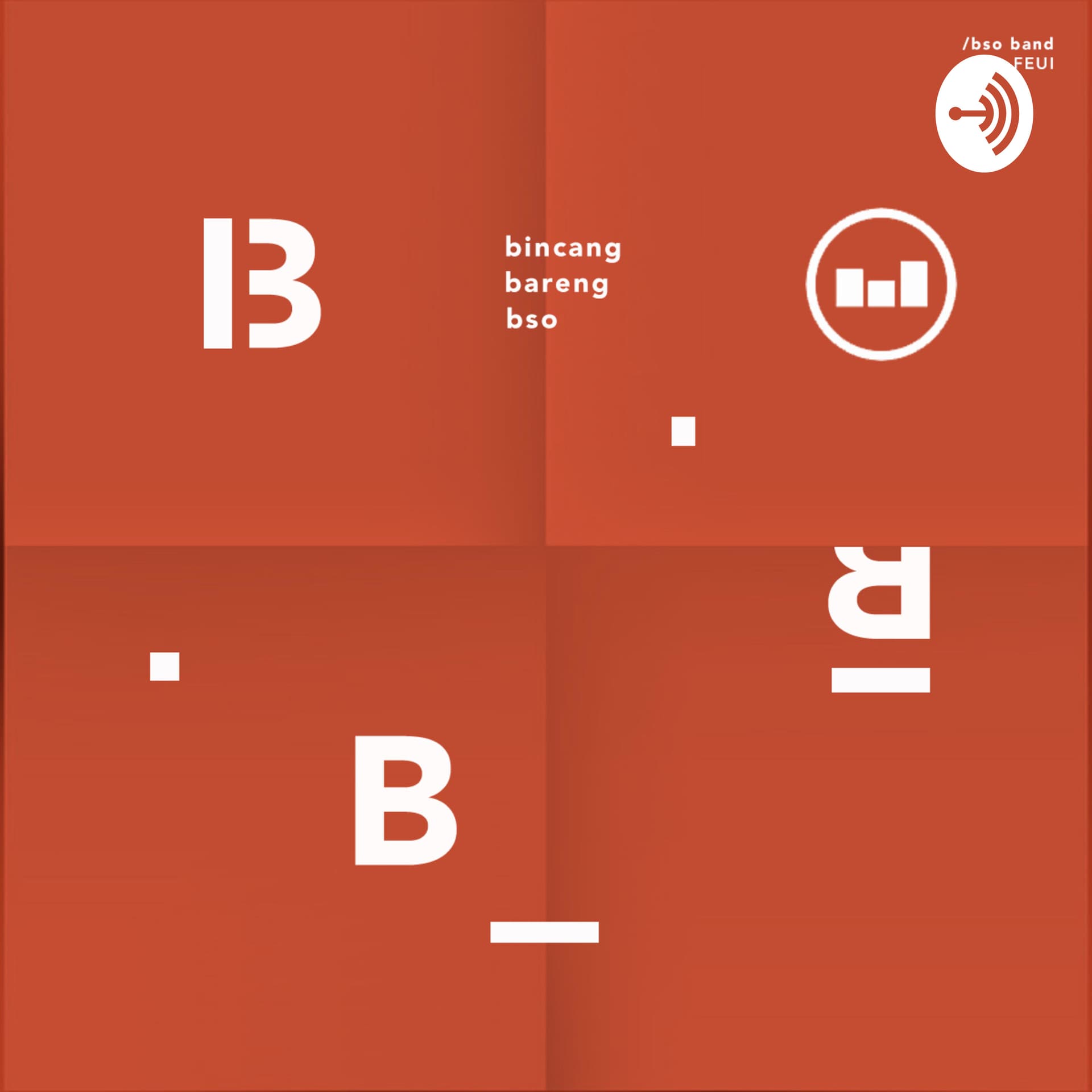 Bincang Bareng BSO - Podcasts