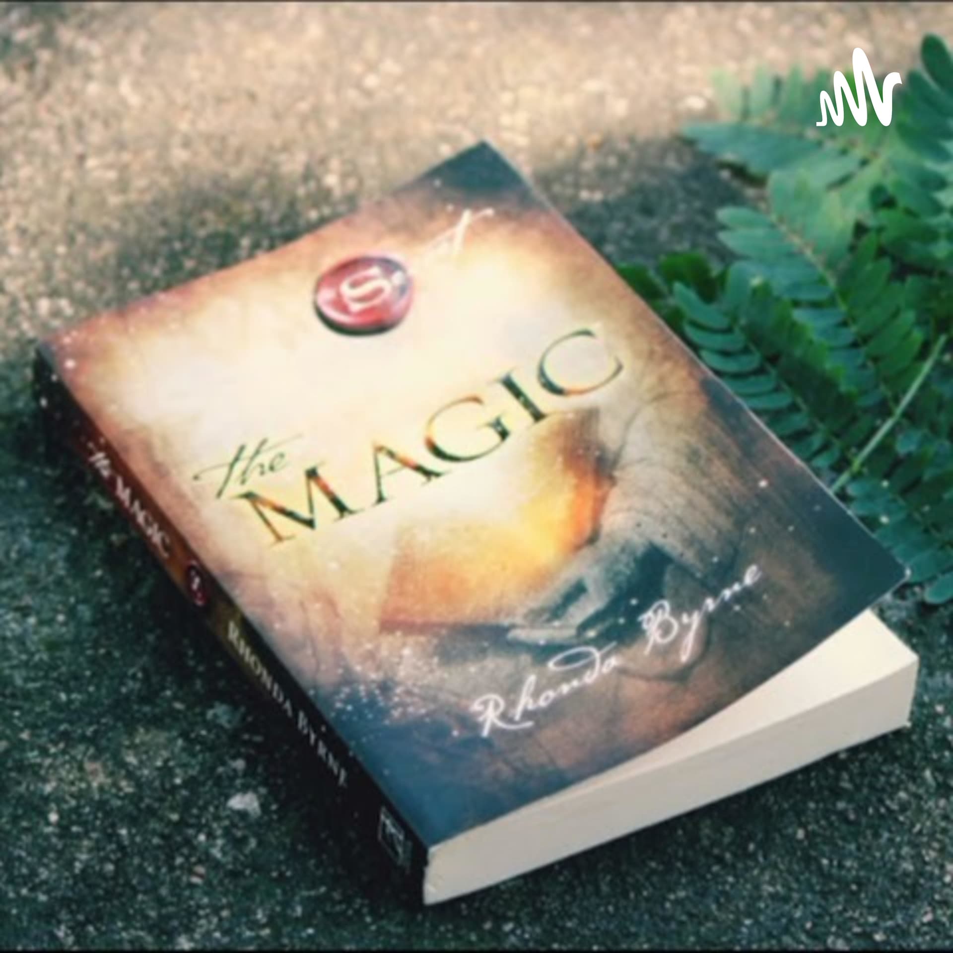 Sách nói Phép Màu - The Magic - Podcasts