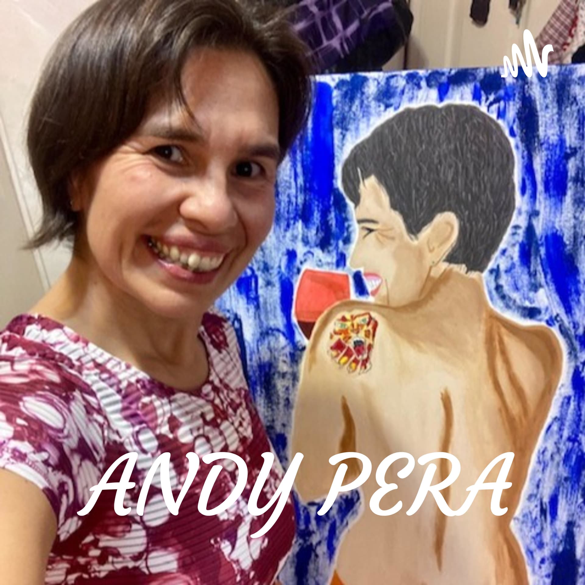 ANDY PERA - Artista - Podcasts
