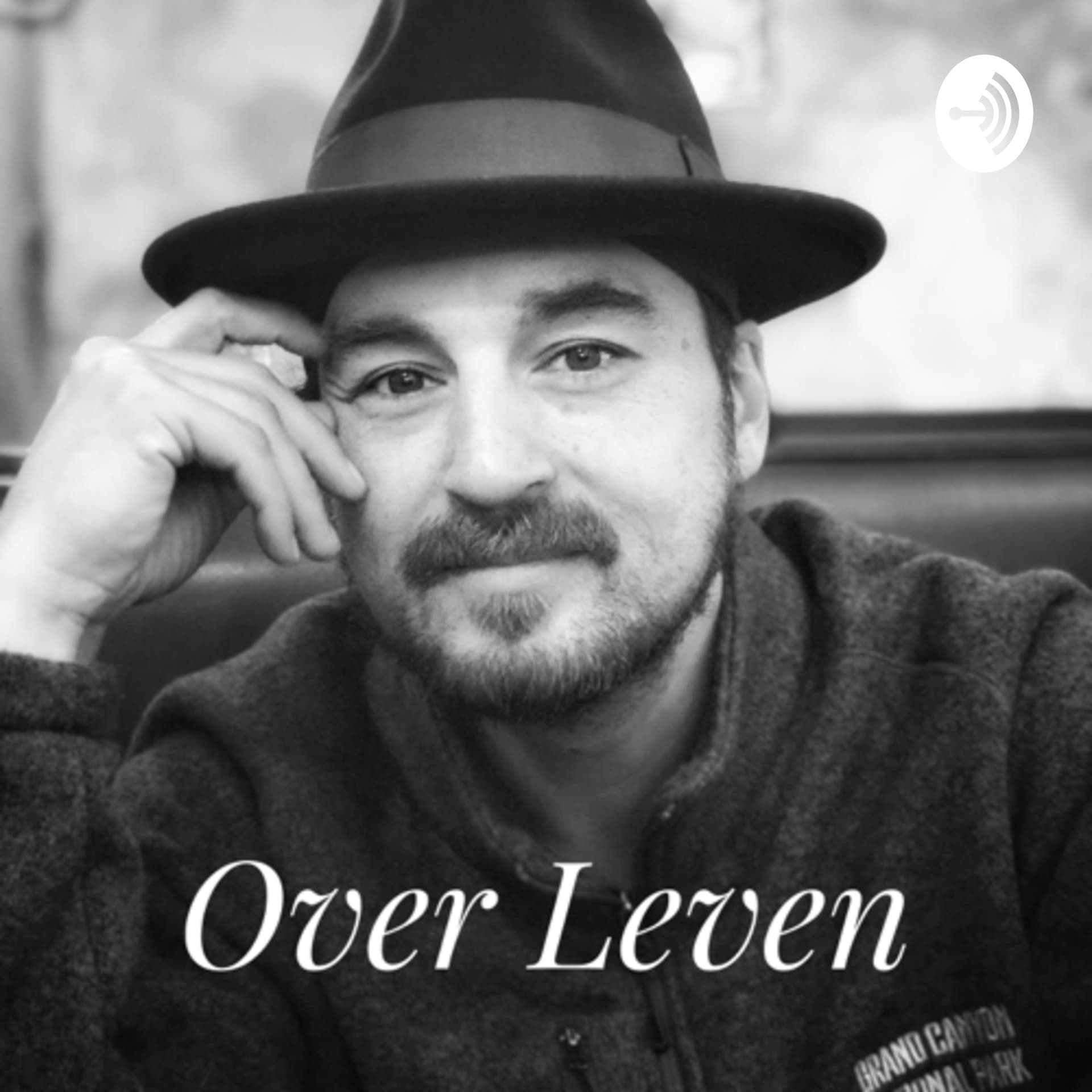 Over Leven - Podcasts
