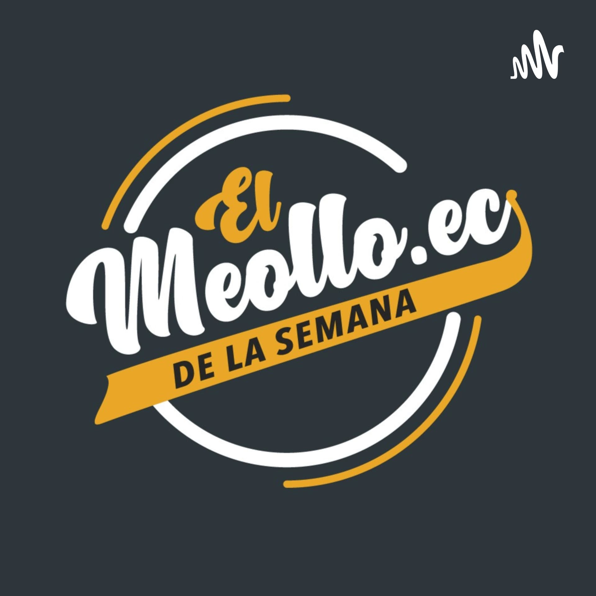 El Meollo de esta semana con Francis Vanegas - Podcasts