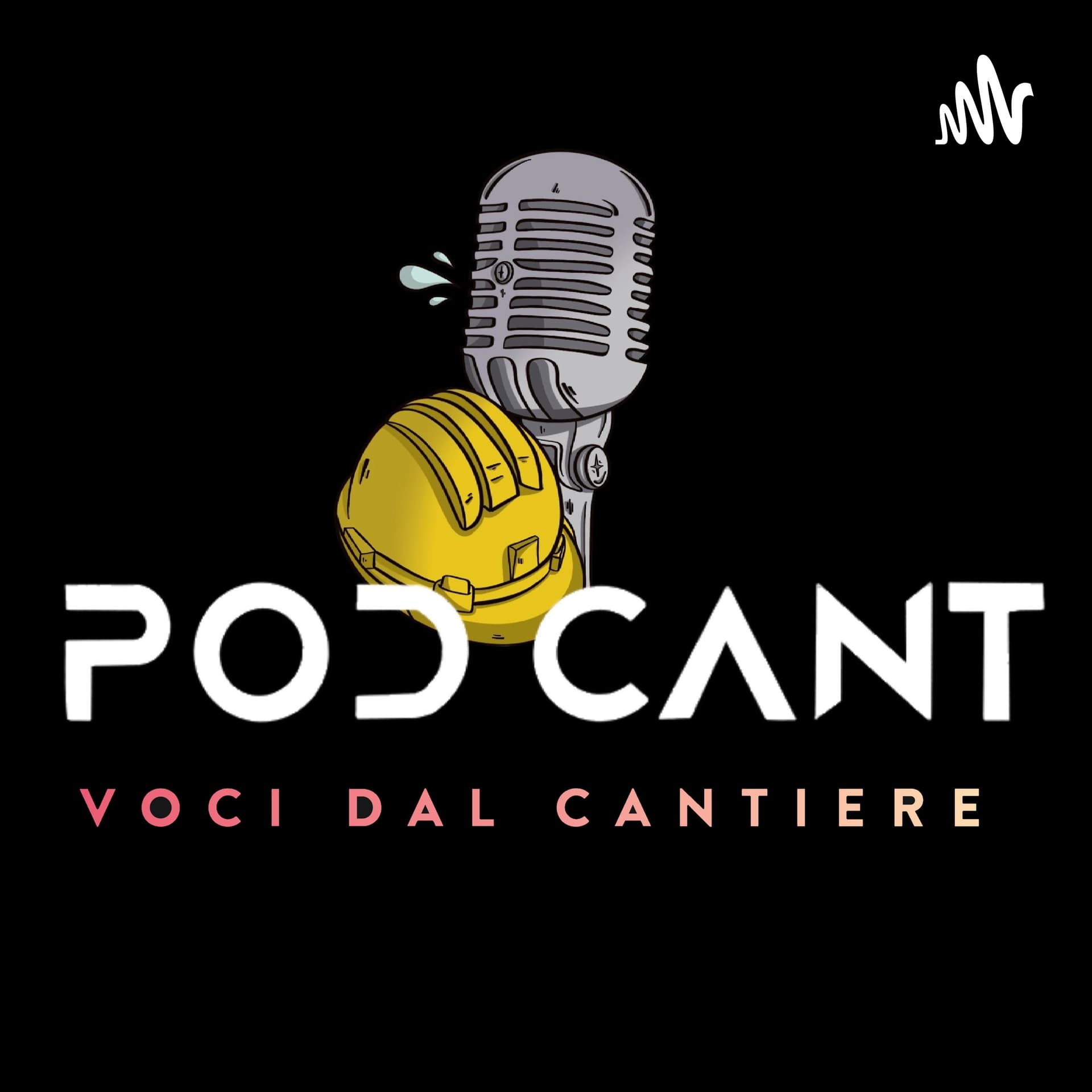 PODCANT: voci dal cantiere - Podcasts