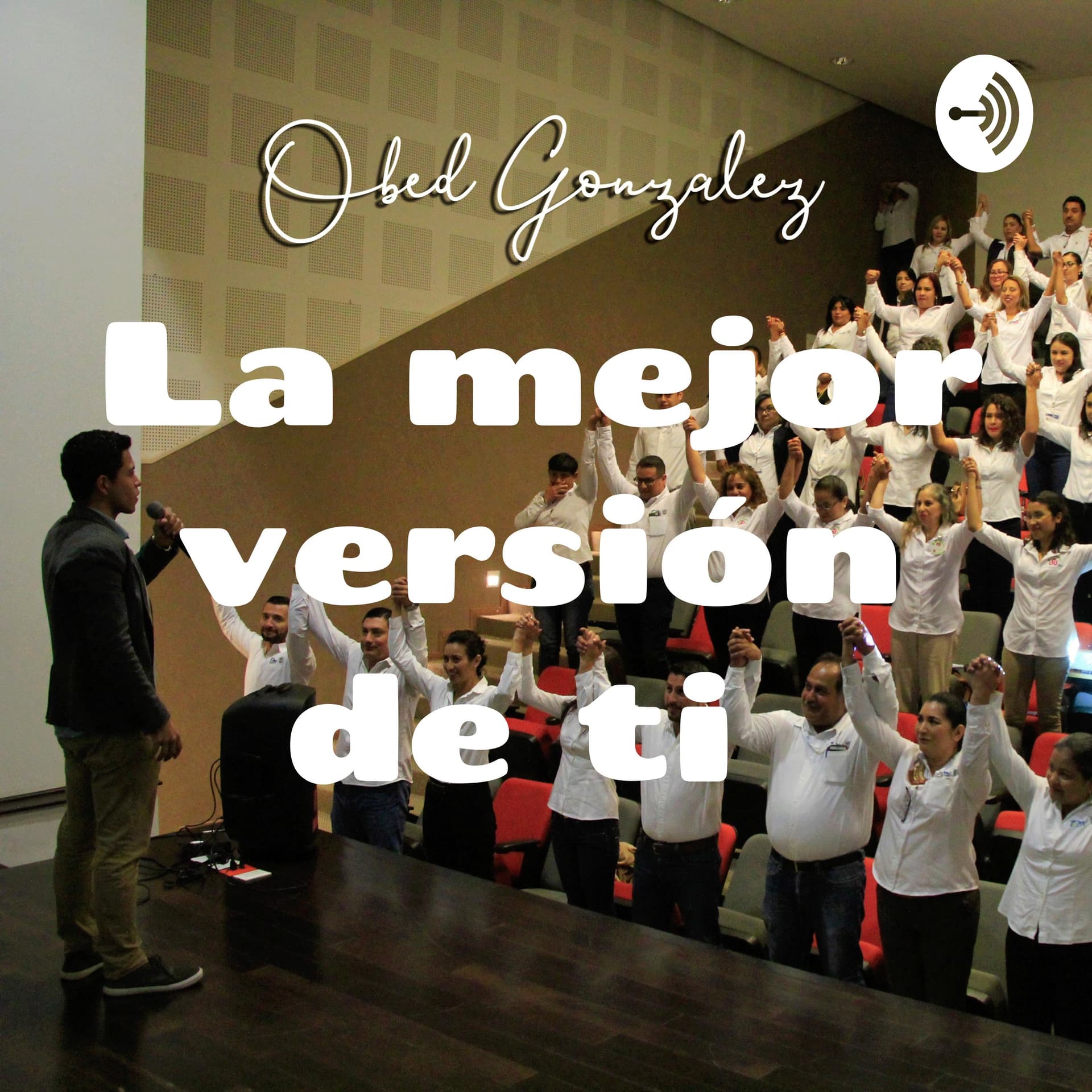 La mejor versión de ti - Podcasts