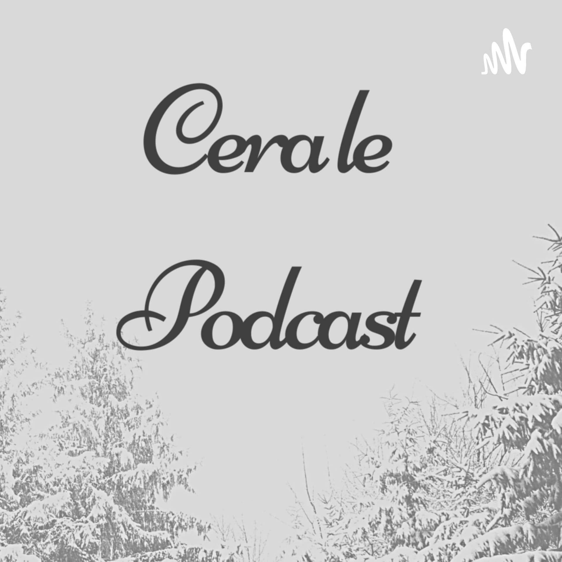 Cera Le Podcast - Podcasts