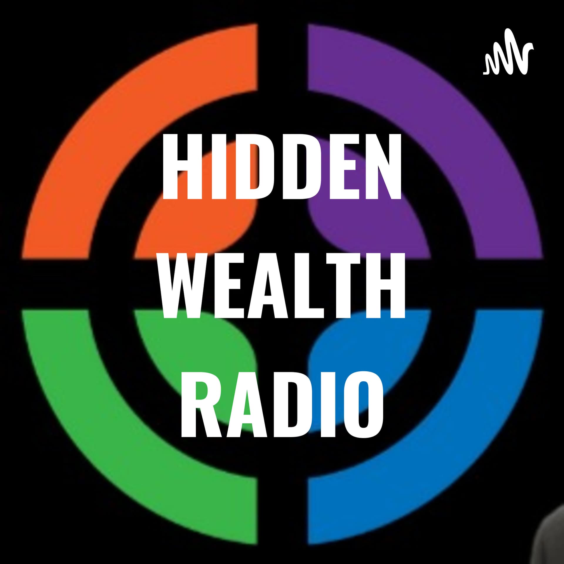 HIDDEN WEALTH PODCAST - Podcasts