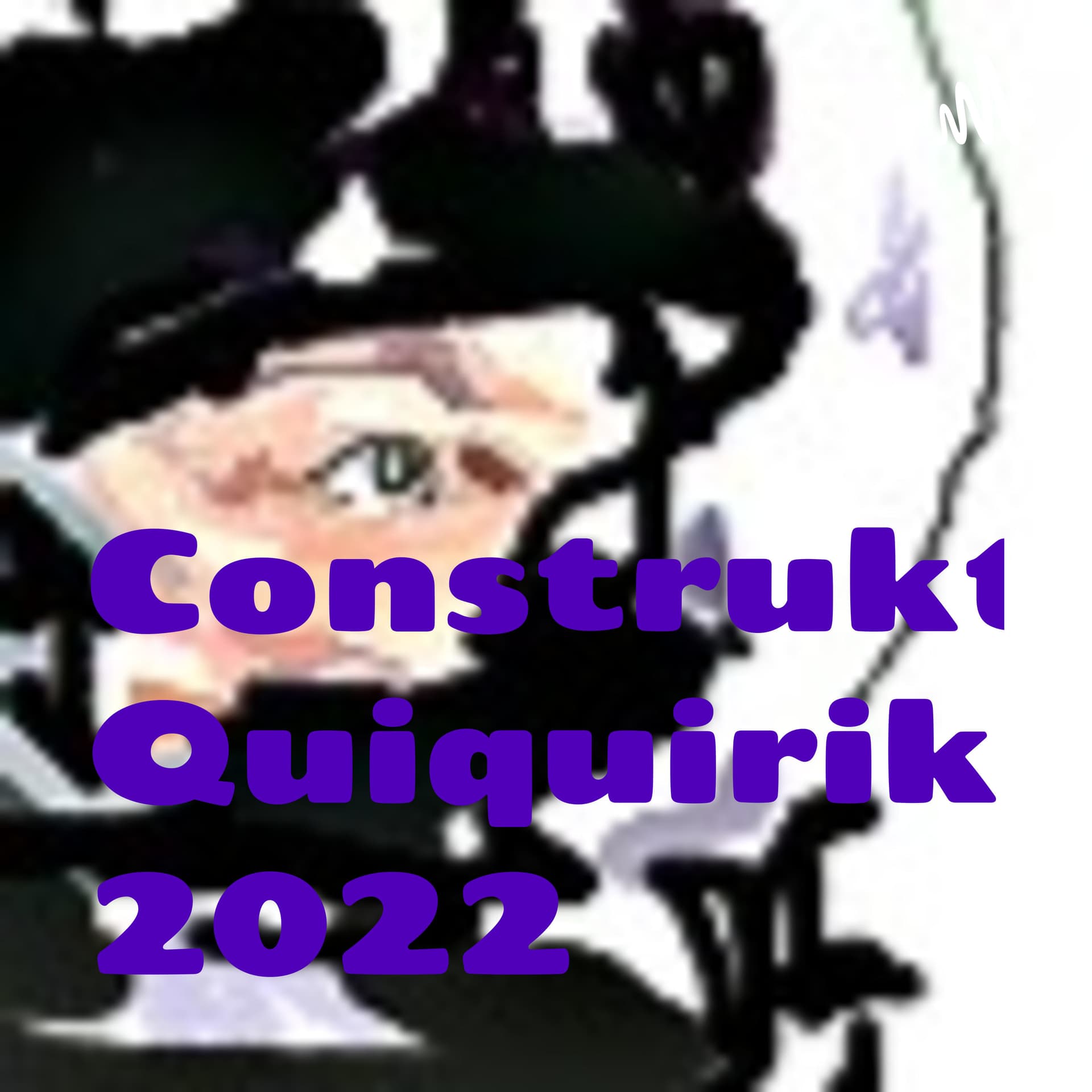 Construktor Quiquiriki 2022