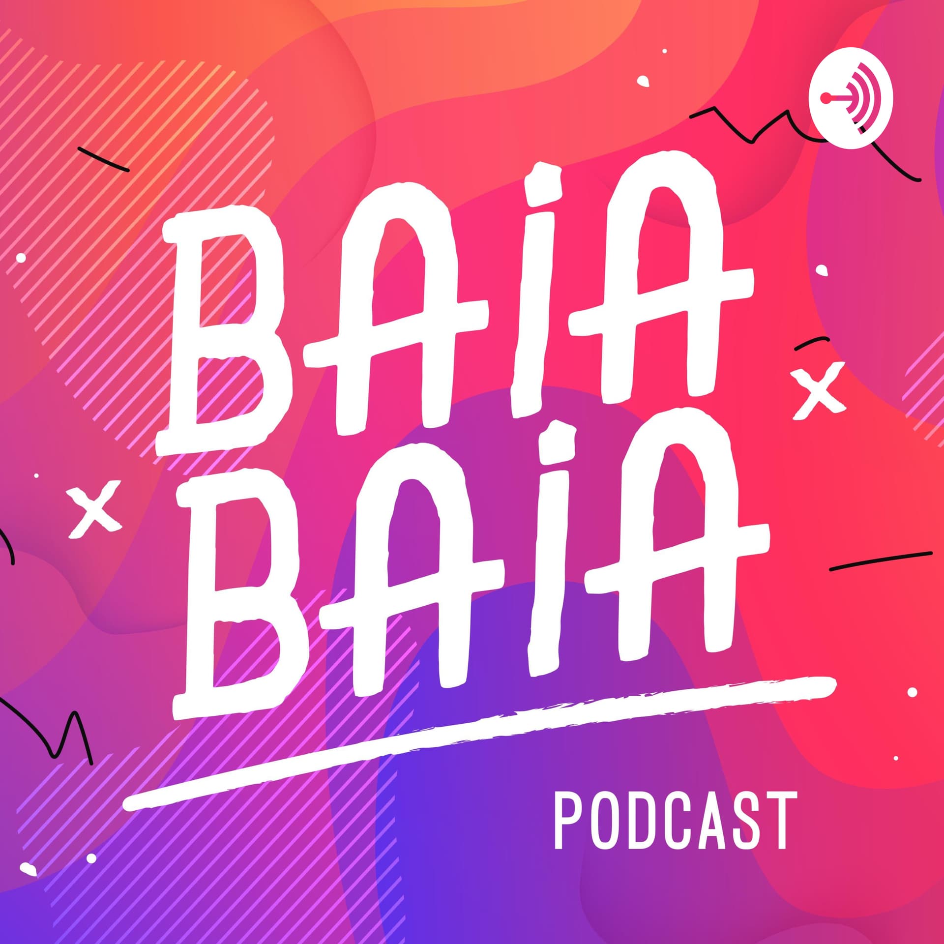 BAIA BAIA - Podcasts