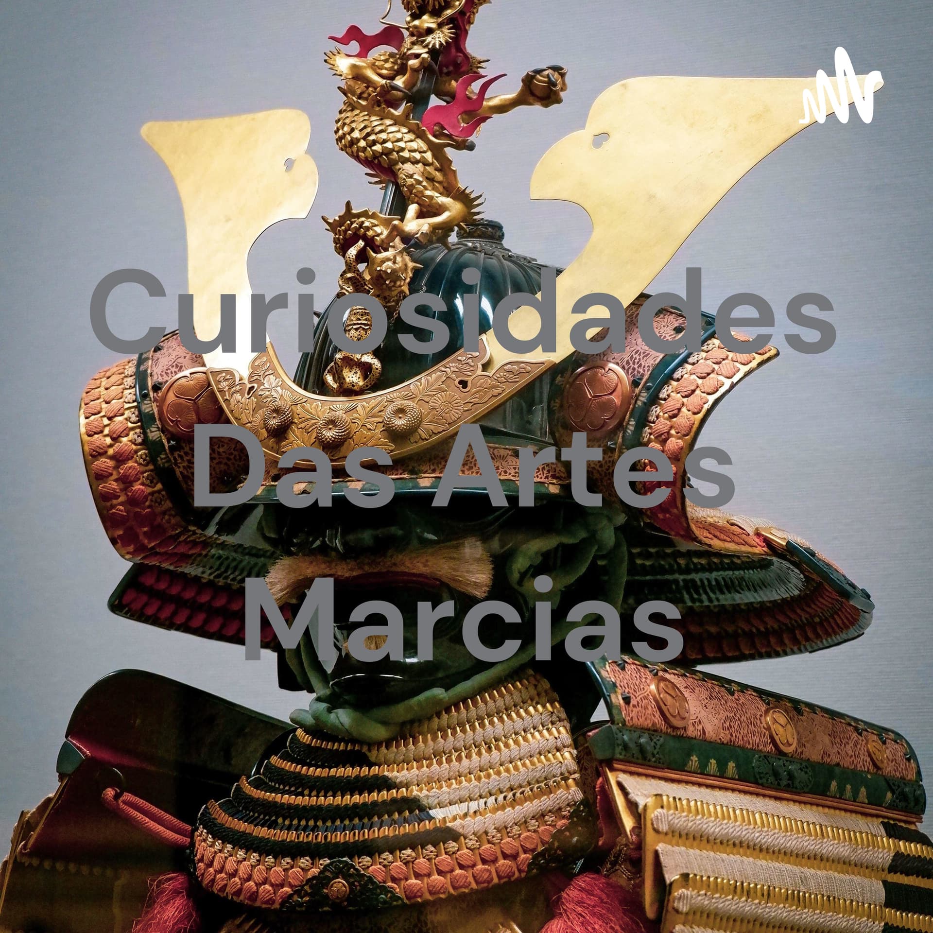 Curiosidades Das Artes Marcias - Podcasts