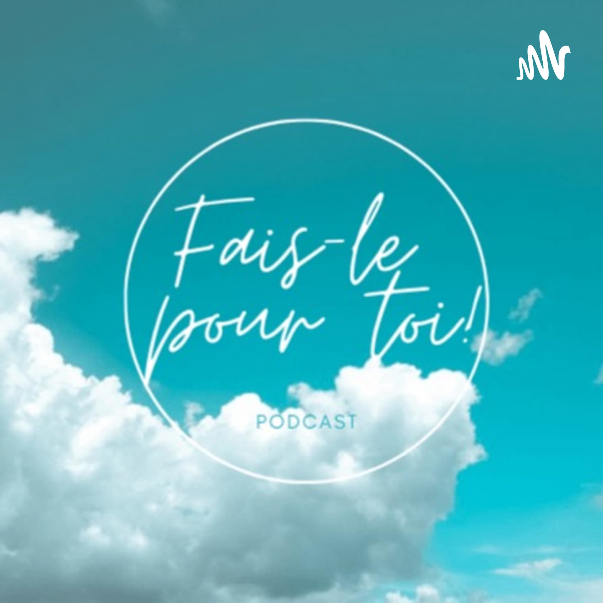 Fais-le pour toi!