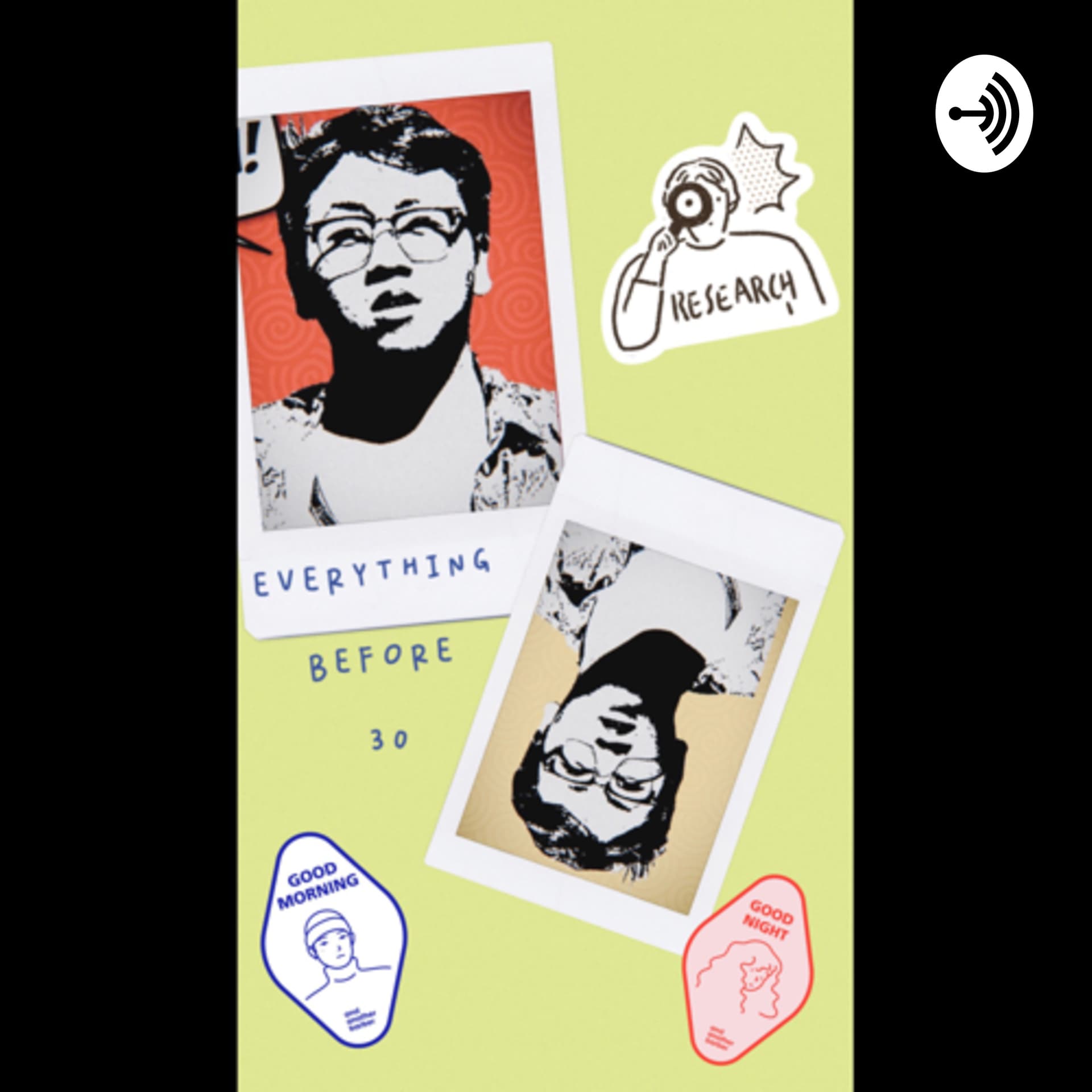 Everything Before 30 - Podcasts