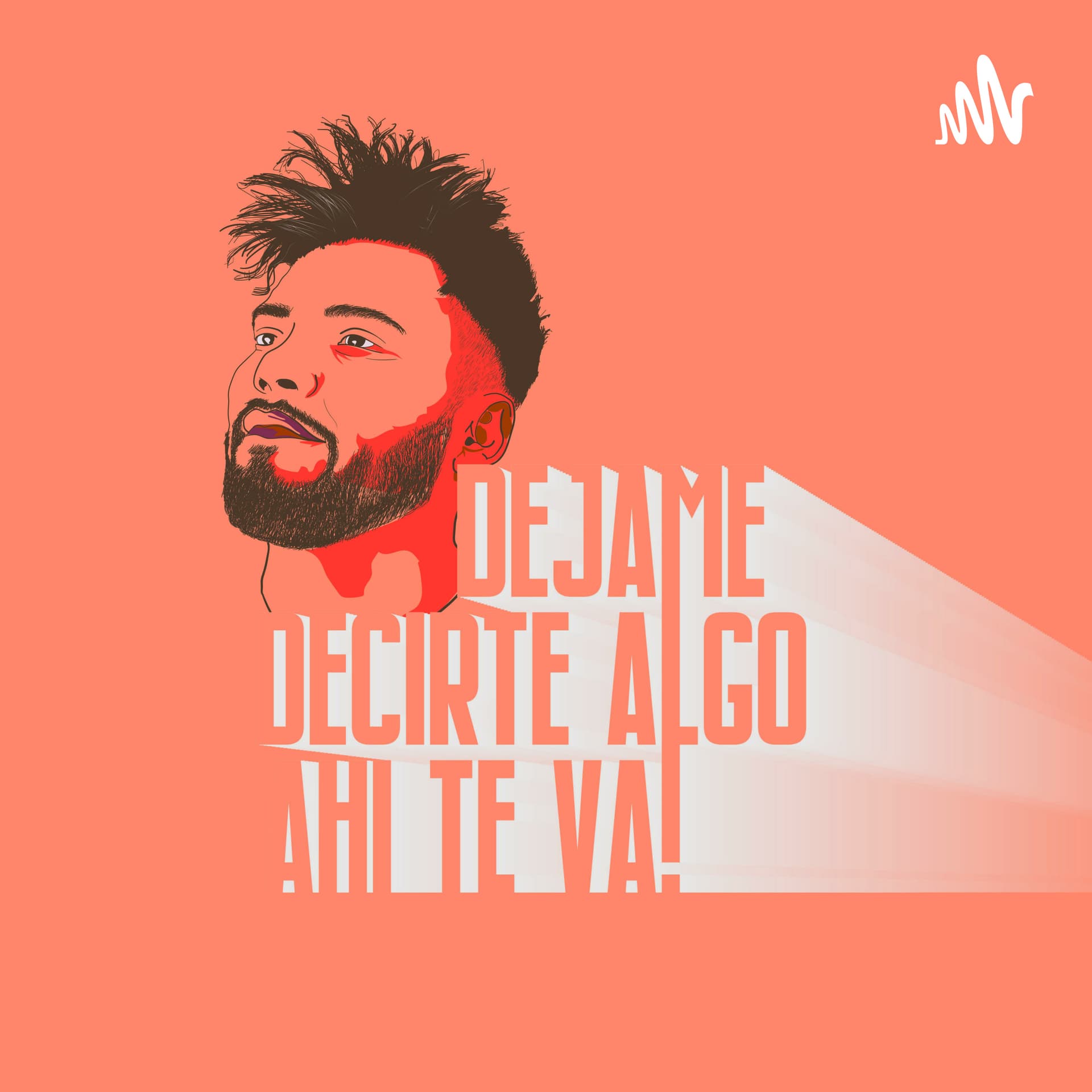 Dejame decirte algo...ahí te va