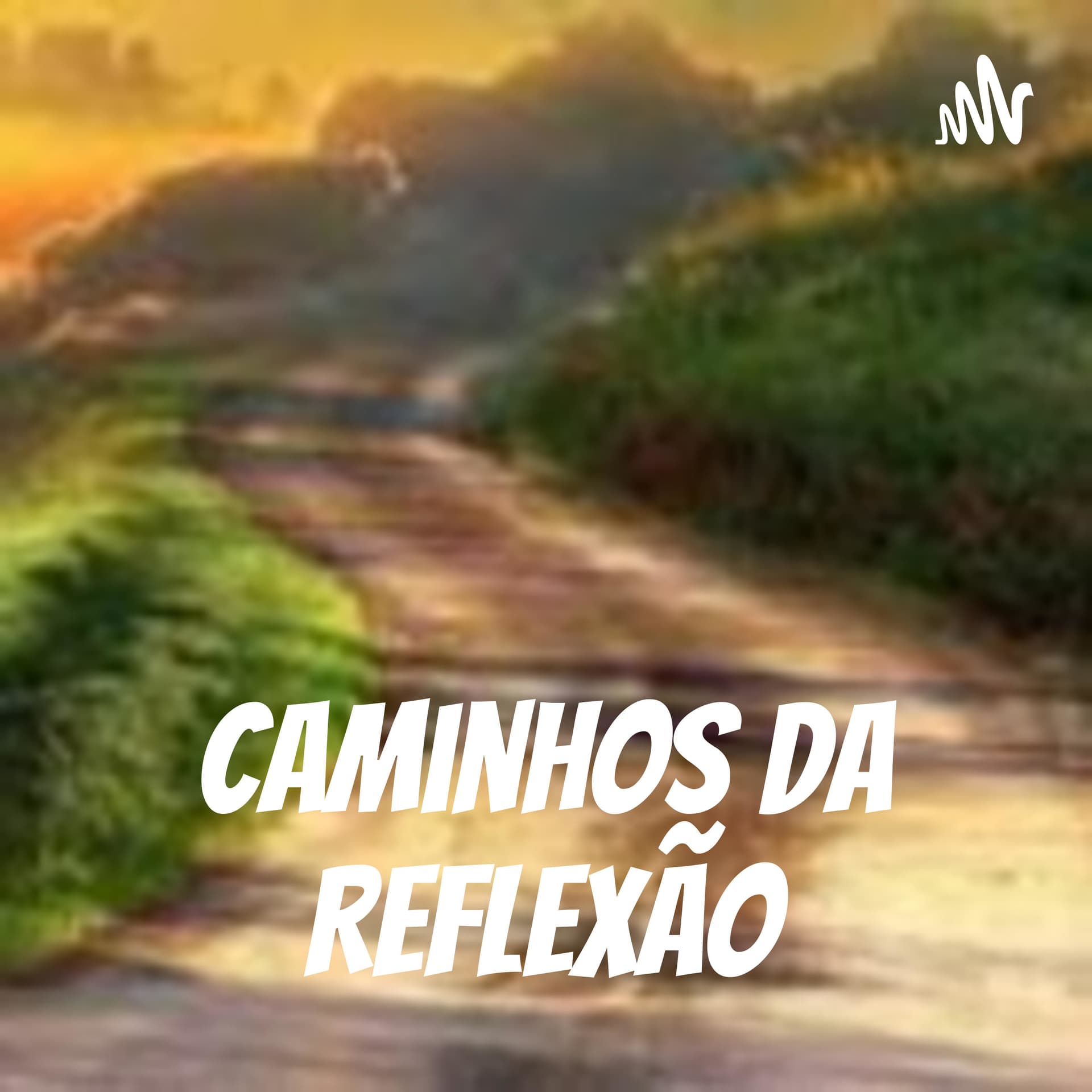 Caminhos da Reflexão - Podcasts