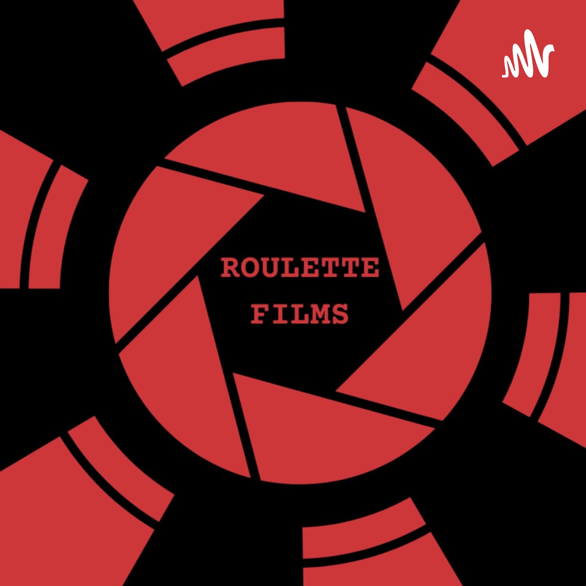 Roulette Films - Podcasts
