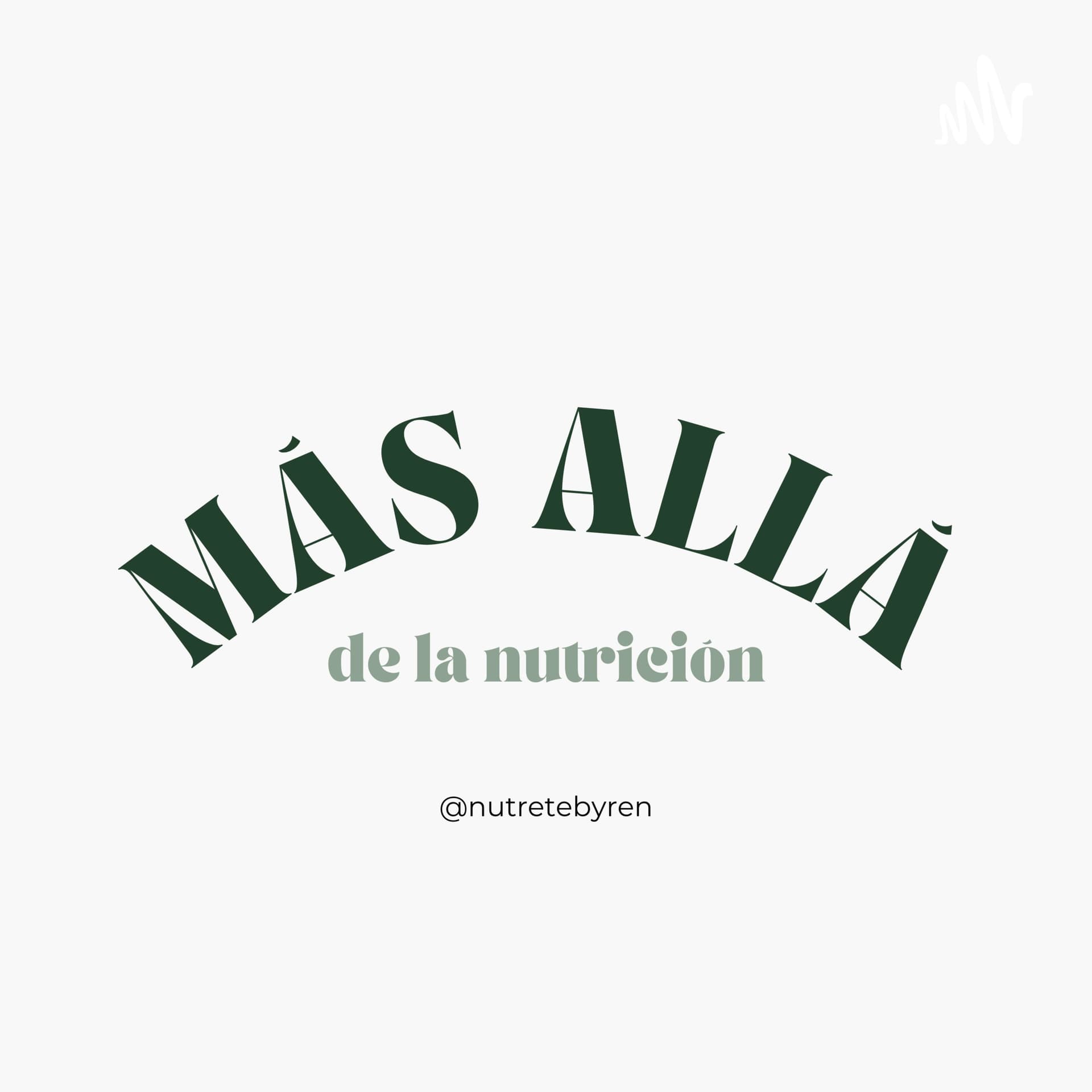 Más allá de la nutrición - Podcasts