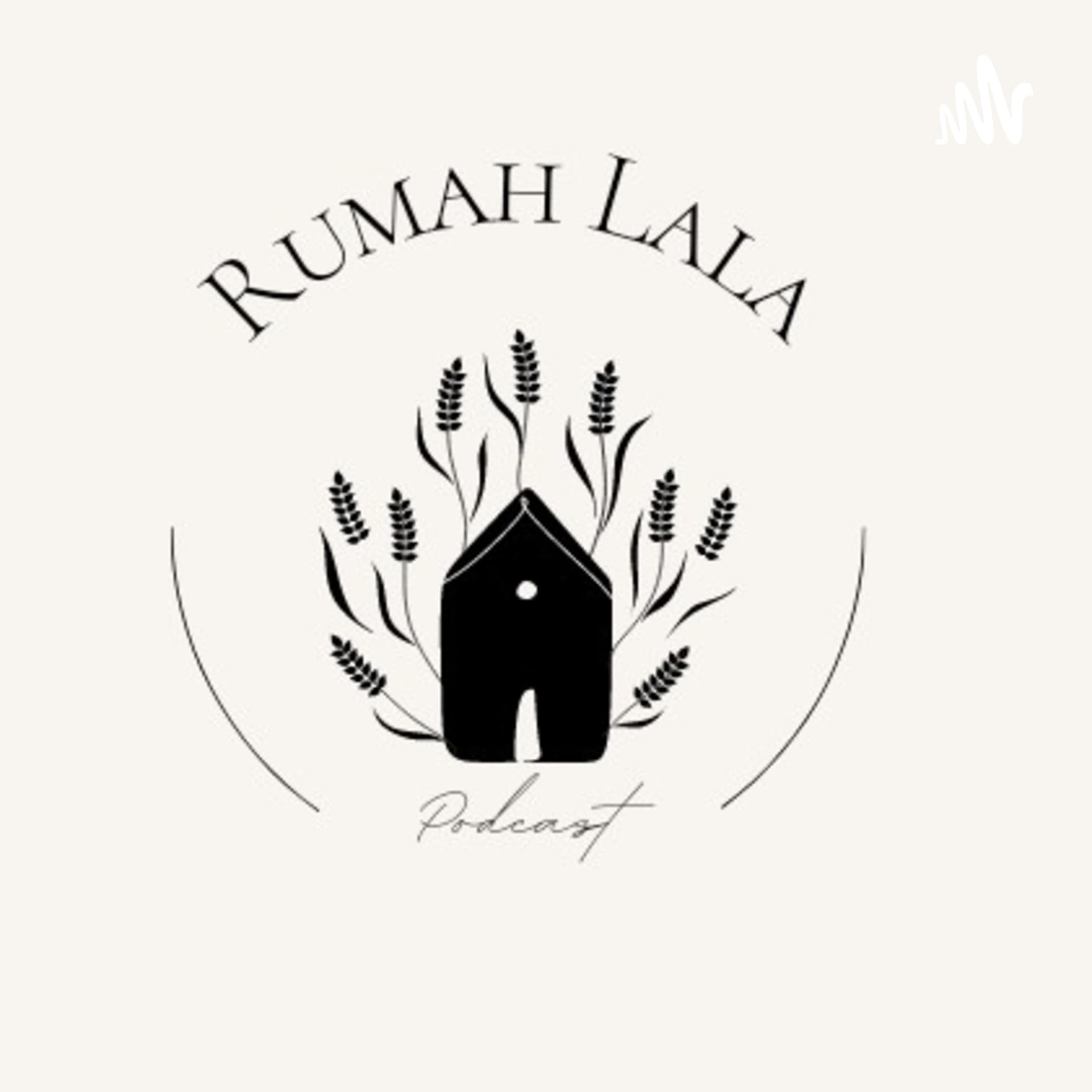 Rumah Lala - Podcasts