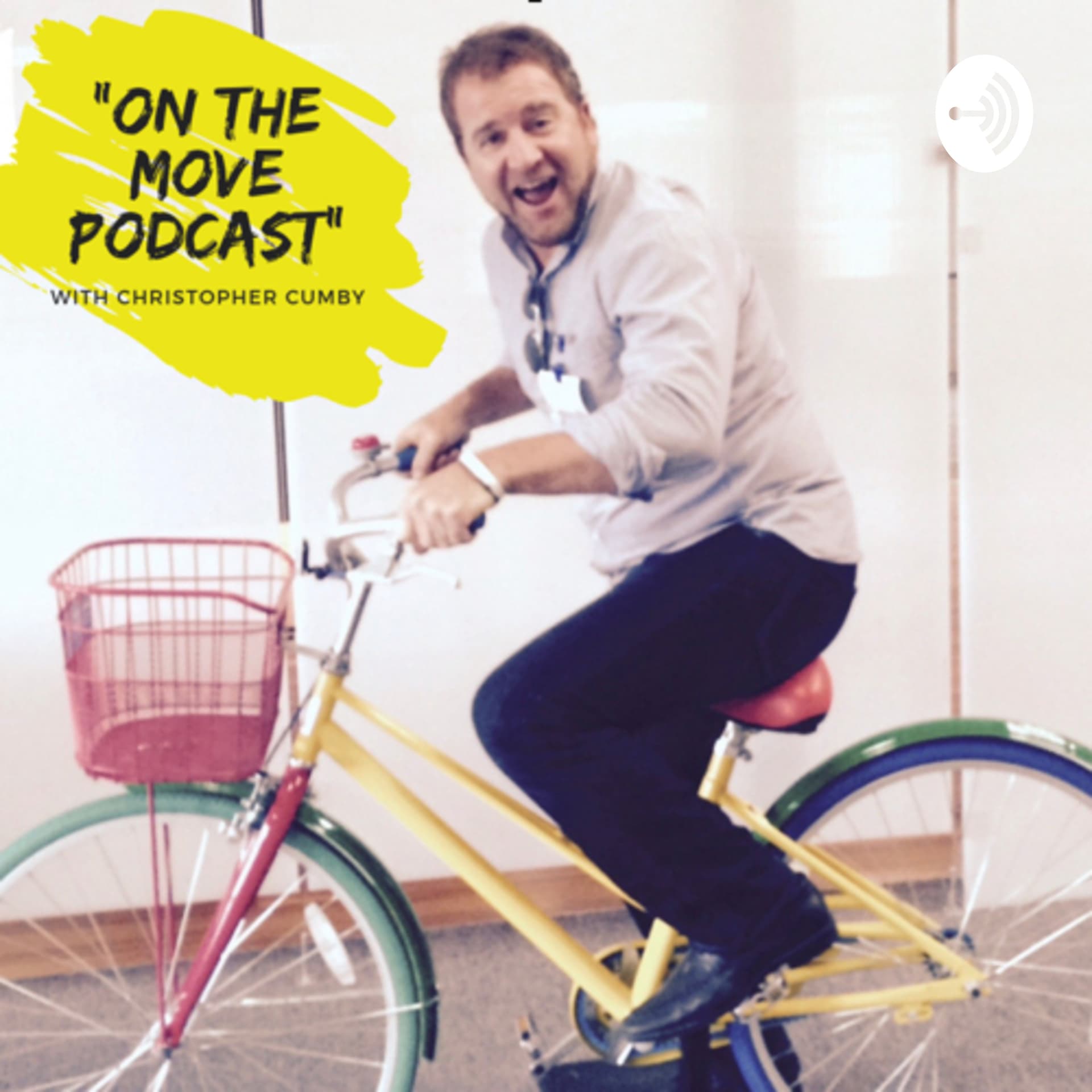 “On The Move” Podcast with Christopher Cumby - Podcasts