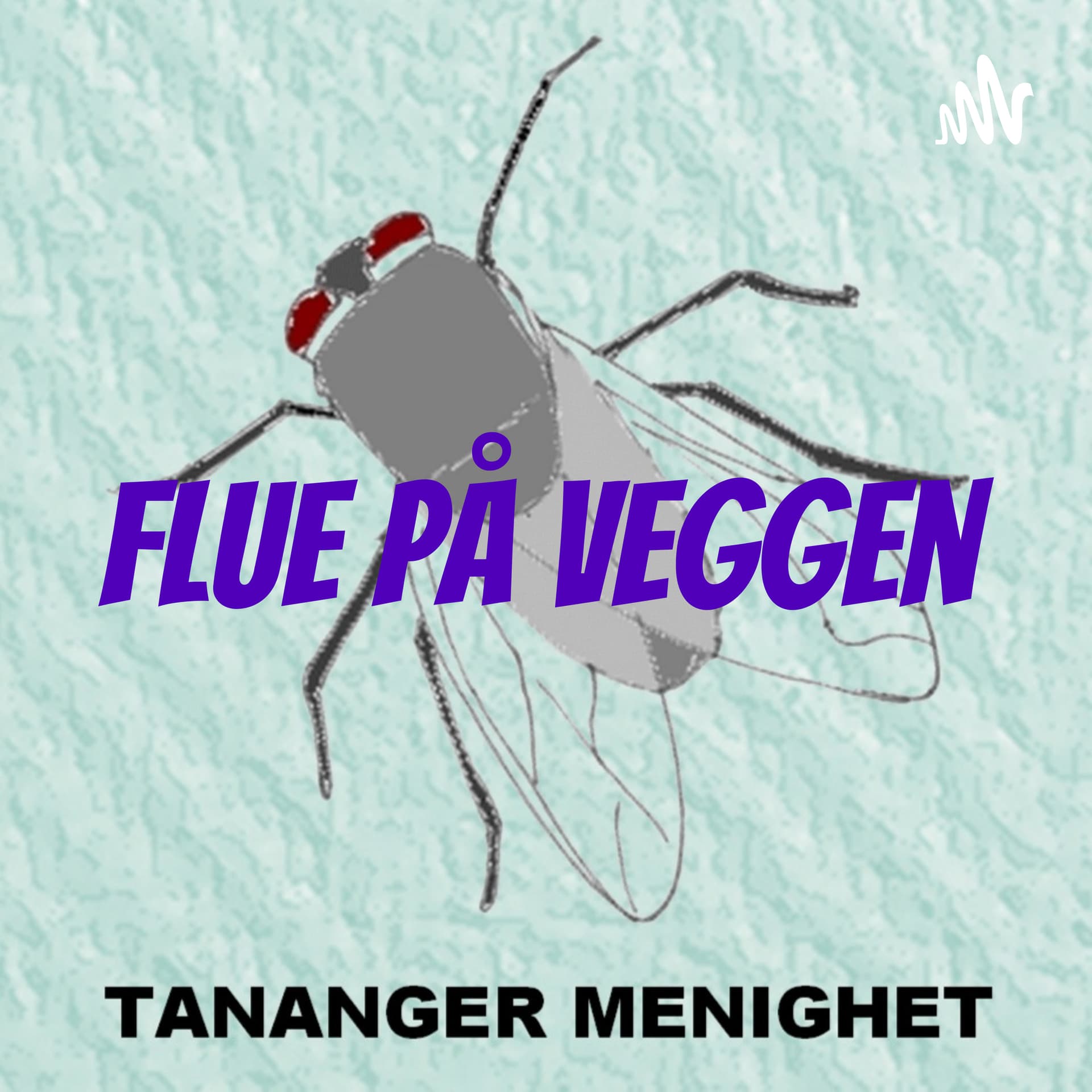 Flue på Veggen - Podcasts