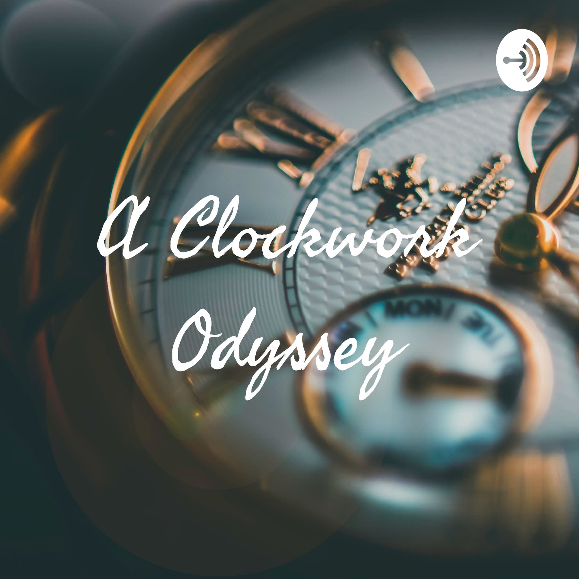 A Clockwork Odyssey - Podcasts