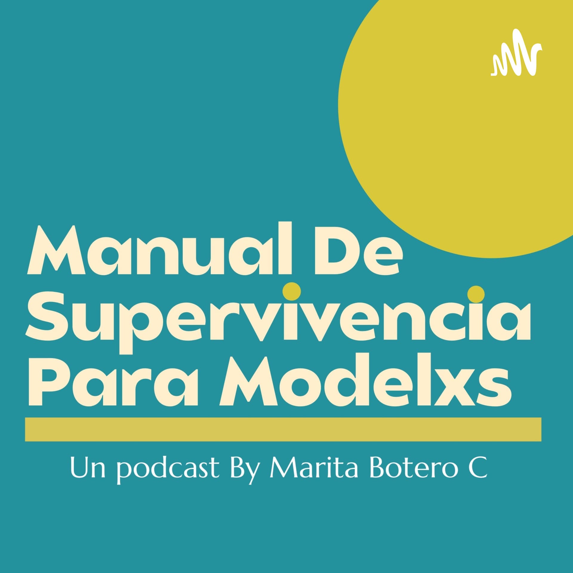 Manual de supervivencia para Modelos - Podcasts