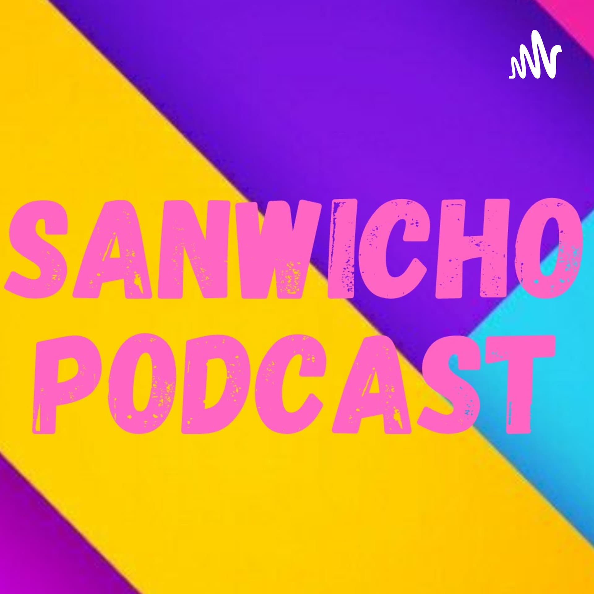 sanwicho podcast SLP - Podcasts
